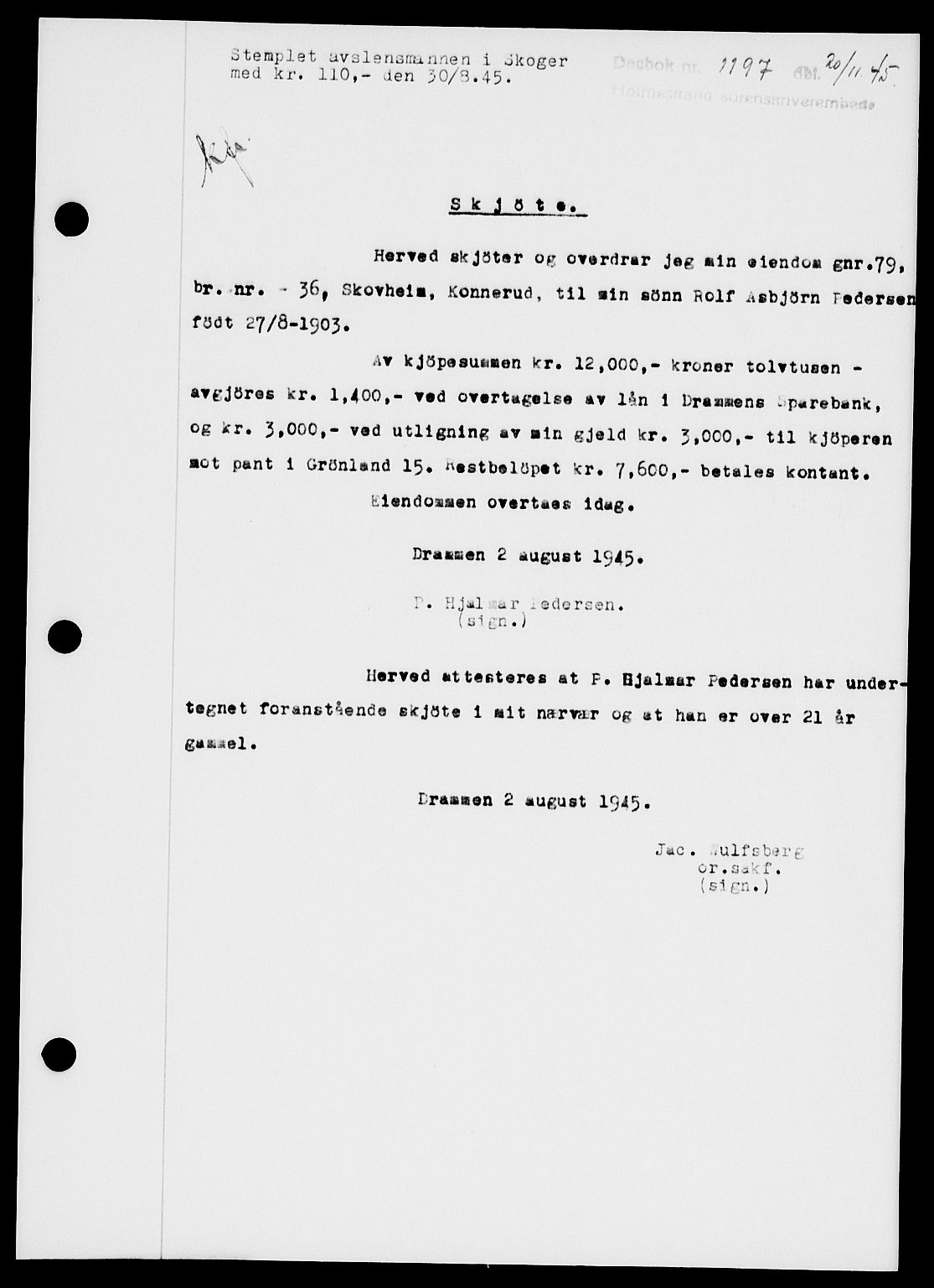 Holmestrand sorenskriveri, SAKO/A-67/G/Ga/Gaa/L0059: Pantebok nr. A-59, 1945-1946, Dagboknr: 1197/1945