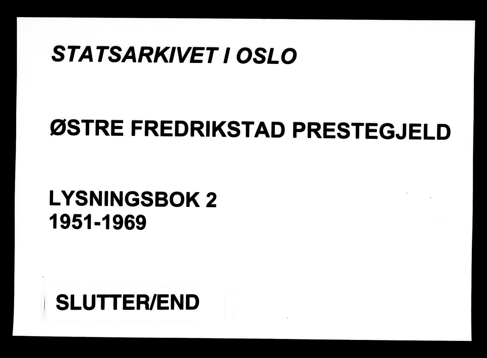 Østre Fredrikstad prestekontor Kirkebøker, SAO/A-10907/H/Ha/L0002: Lysningsprotokoll nr. 2, 1951-1969