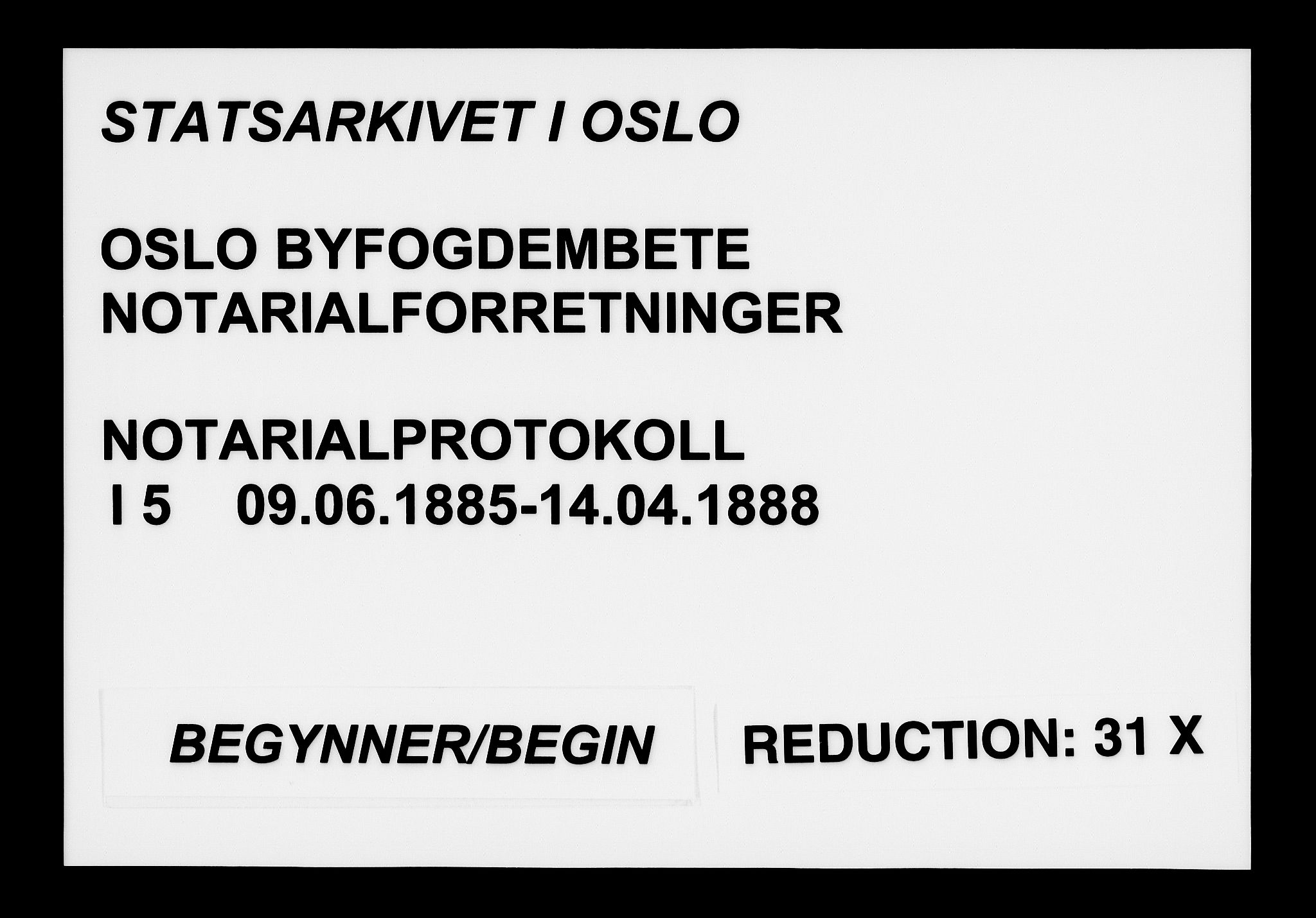 Oslo byfogd avd. I, AV/SAO-A-10220/L/Lb/Lba/L0005: Notarialprotokoll, rekke I, 1885-1888