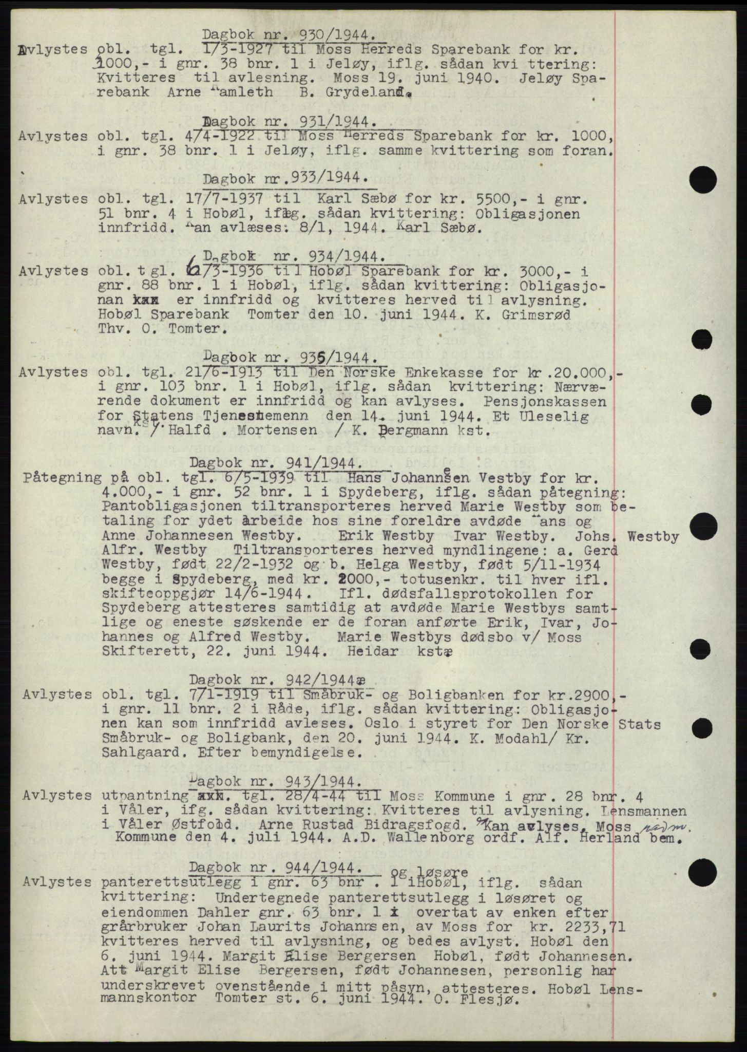 Moss sorenskriveri, SAO/A-10168: Pantebok nr. C10, 1938-1950, Dagboknr: 930/1944