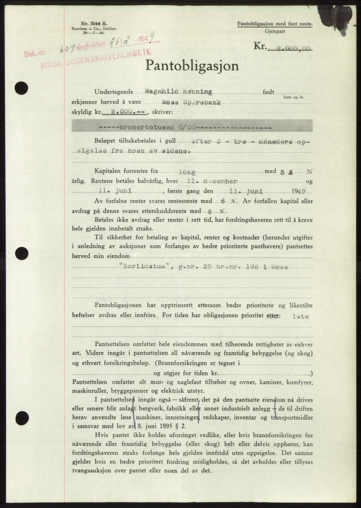 Moss sorenskriveri, SAO/A-10168: Pantebok nr. B21, 1949-1949, Dagboknr: 607/1949