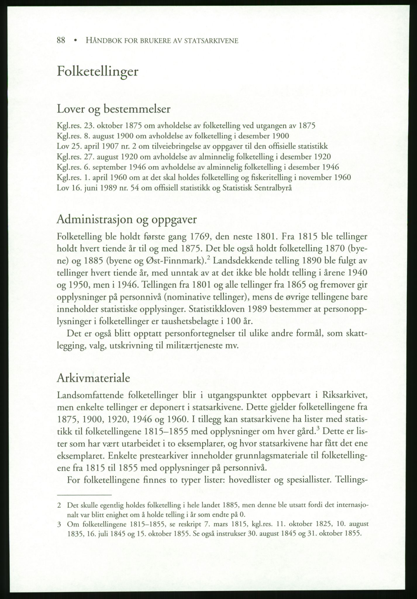 Publikasjoner utgitt av Arkivverket, PUBL/PUBL-001/B/0019: Liv Mykland: Håndbok for brukere av statsarkivene (2005), 2005, s. 88