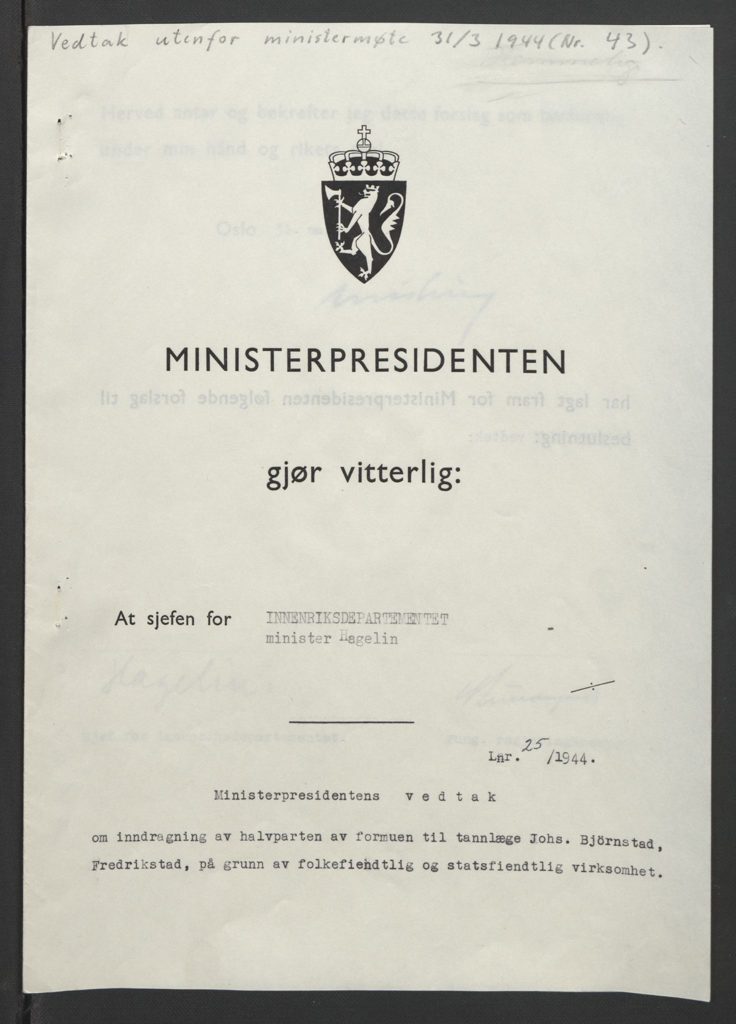 NS-administrasjonen 1940-1945 (Statsrådsekretariatet, de kommisariske statsråder mm), AV/RA-S-4279/D/Db/L0090: Foredrag til vedtak utenfor ministermøte, 1942-1945, s. 227