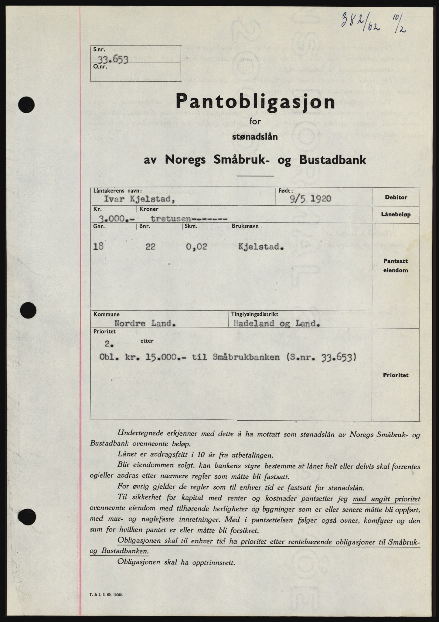 Hadeland og Land tingrett, SAH/TING-010/H/Hb/Hbc/L0047: Pantebok nr. B47, 1961-1962, Dagboknr: 382/1962