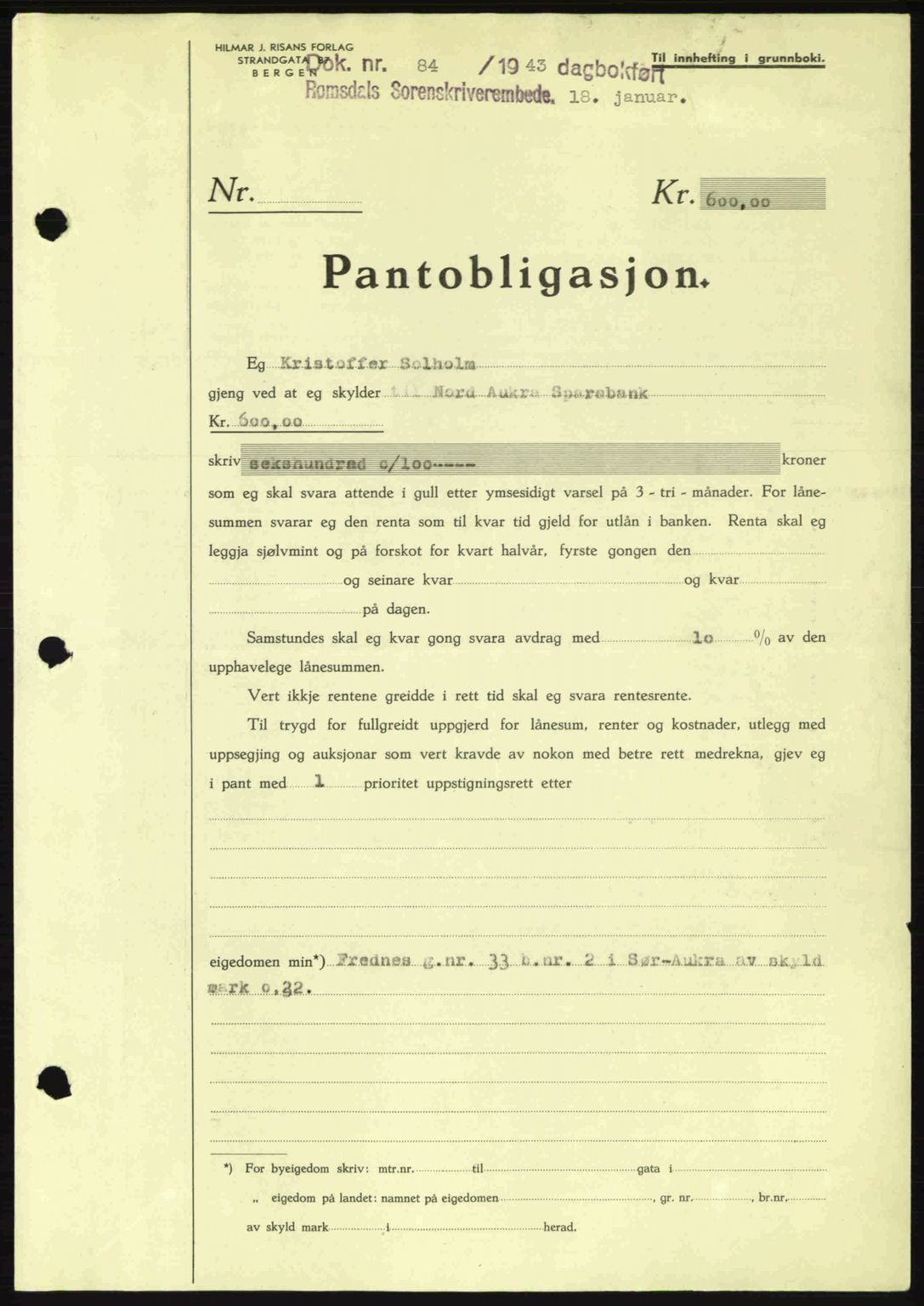Romsdal sorenskriveri, SAT/A-4149/1/2/2C: Pantebok nr. B2, 1939-1945, Dagboknr: 84/1943