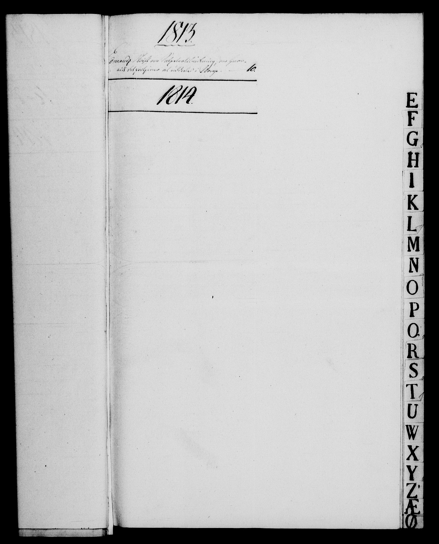 Rentekammeret, Renteskriverkontorene, AV/RA-EA-3115/M/Mf/Mfb/L0011: Relasjons- og resolusjonsprotokoll med register (merket RK 54.17), 1813-1814