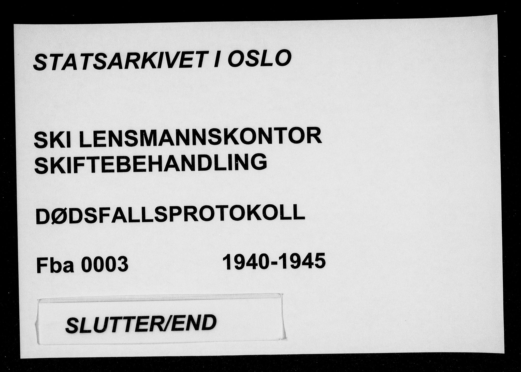 Ski lensmannskontor, SAO/A-10109/H/Ha/Haa/L0003: Dødsfallsprotokoll, 1940-1945
