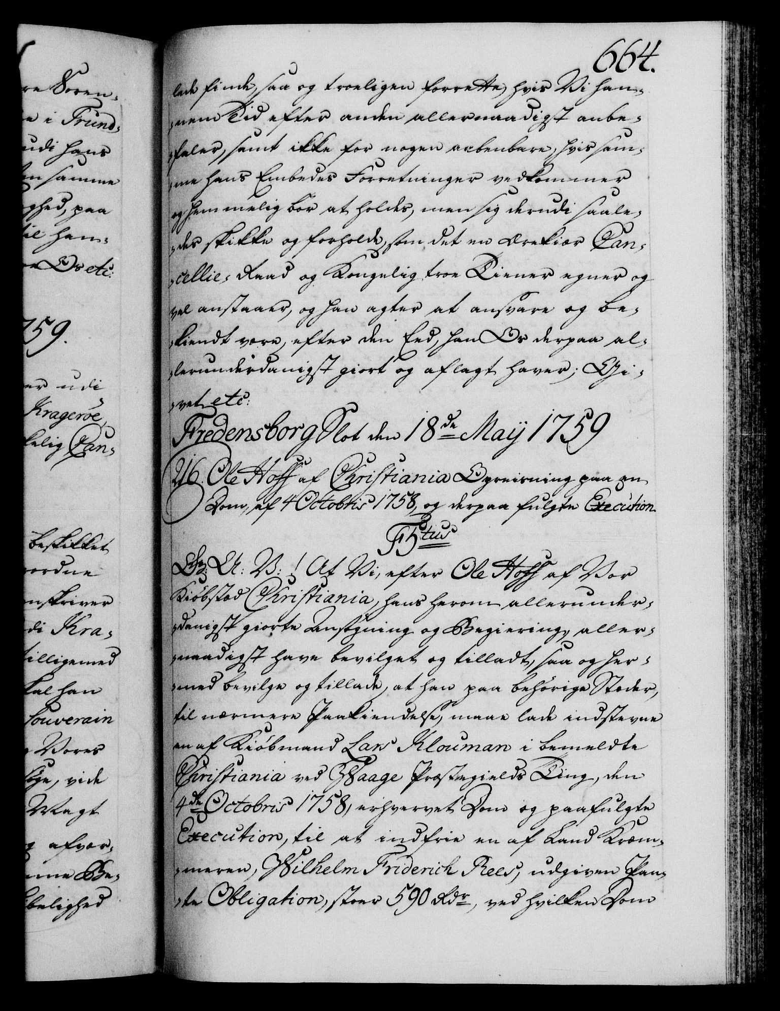 Danske Kanselli 1572-1799, RA/EA-3023/F/Fc/Fca/Fcaa/L0040: Norske registre, 1757-1759, s. 664a