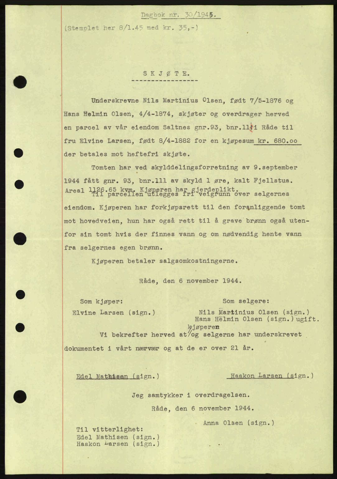 Moss sorenskriveri, SAO/A-10168: Pantebok nr. A13, 1944-1945, Dagboknr: 30/1945