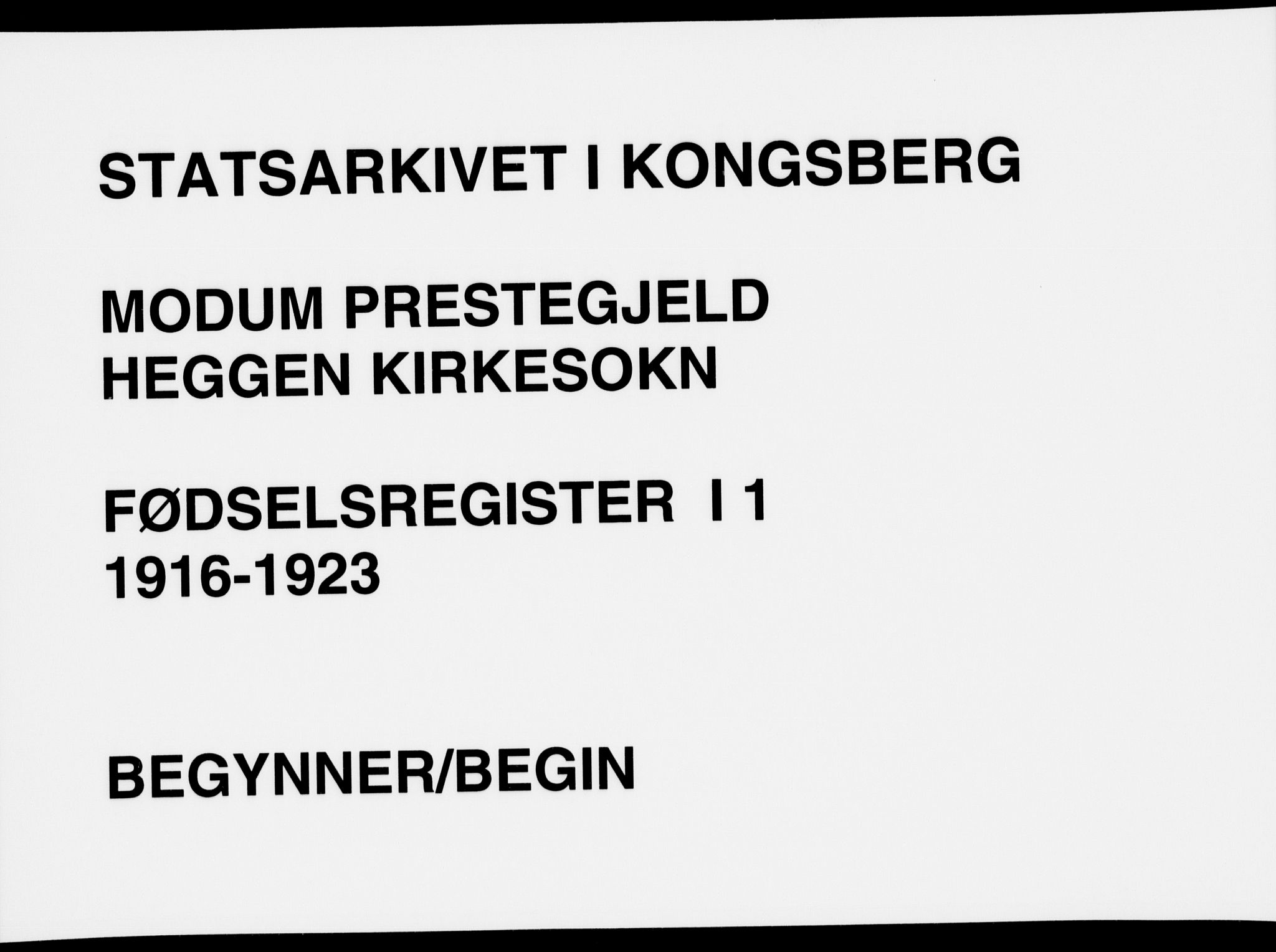 Modum kirkebøker, SAKO/A-234/J/Ja/L0001: Fødselsregister nr. I 1, 1916-1923