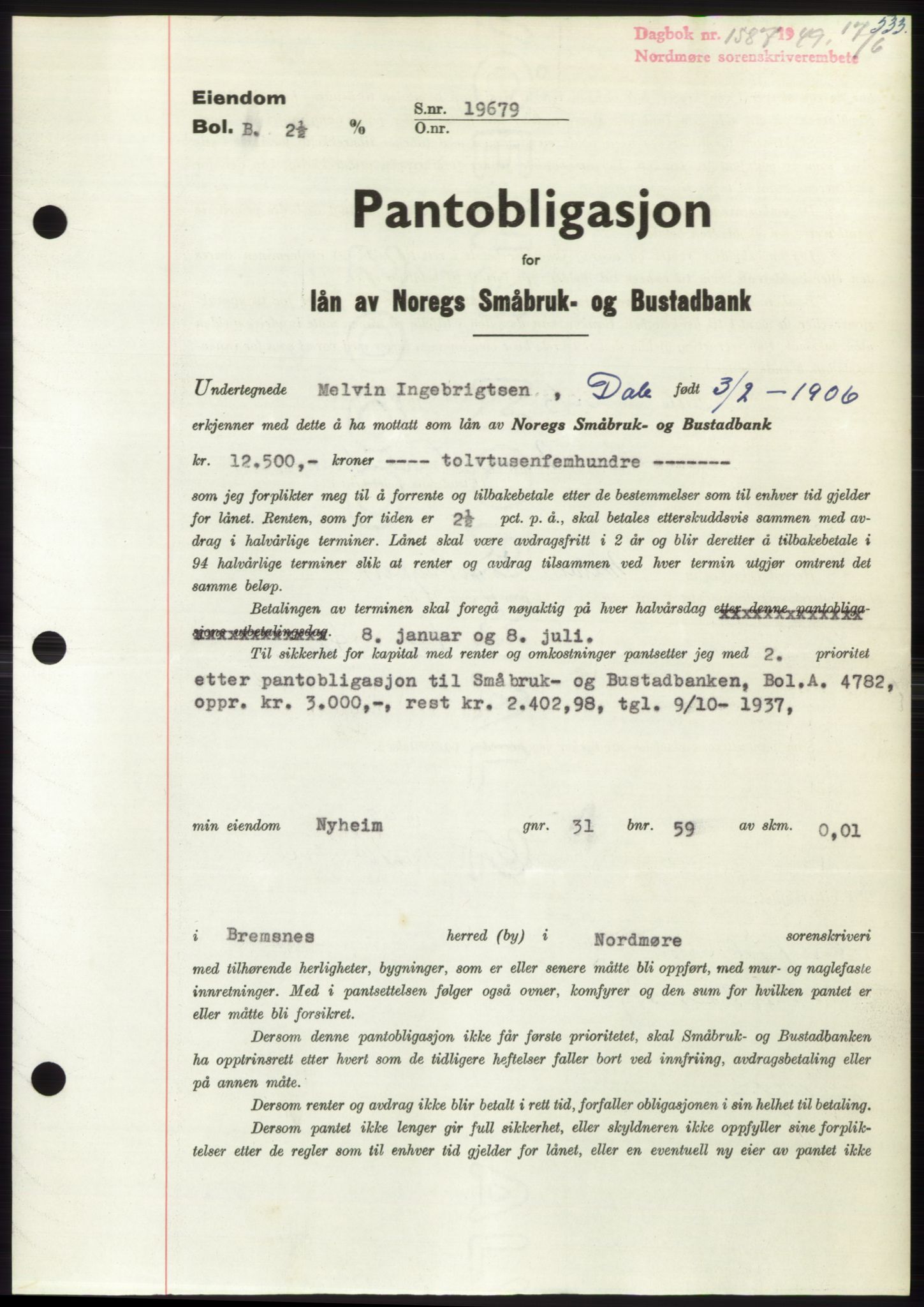 Nordmøre sorenskriveri, SAT/A-4132/1/2/2Ca: Pantebok nr. B101, 1949-1949, Dagboknr: 1587/1949