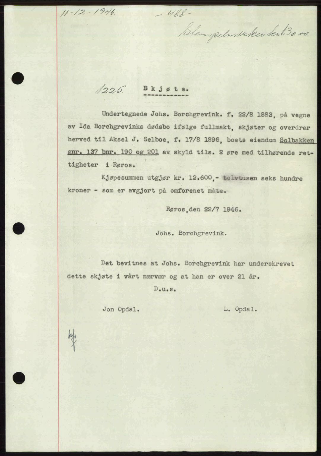 Gauldal sorenskriveri, SAT/A-0014/1/2/2C: Pantebok nr. A2, 1946-1946, Dagboknr: 1225/1946