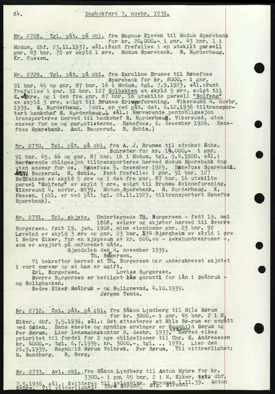 Eiker, Modum og Sigdal sorenskriveri, SAKO/A-123/G/Ga/Gab/L0041: Pantebok nr. A11, 1939-1940, Dagboknr: 2728/1939