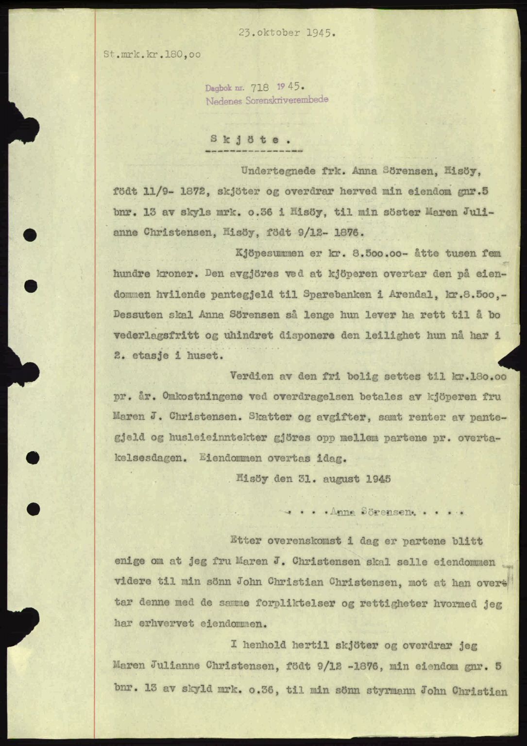 Nedenes sorenskriveri, SAK/1221-0006/G/Gb/Gba/L0053: Pantebok nr. A6b, 1945-1945, Dagboknr: 718/1945
