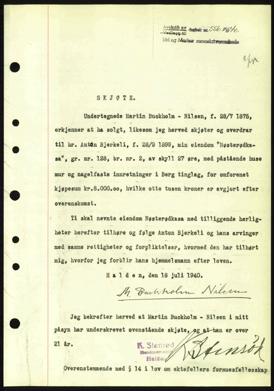 Idd og Marker sorenskriveri, AV/SAO-A-10283/G/Gb/Gbb/L0004: Pantebok nr. A4, 1940-1941, Dagboknr: 556/1940