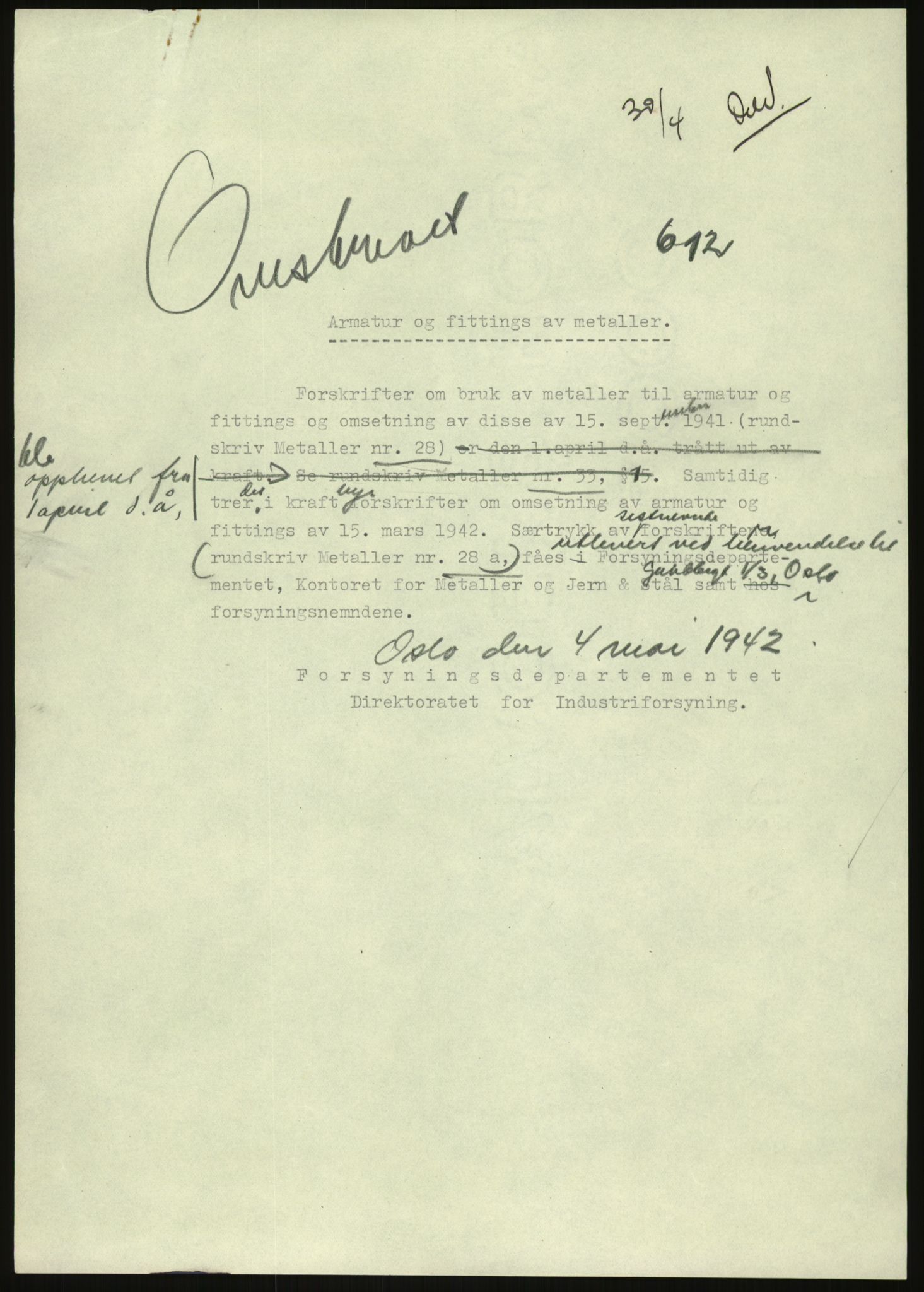 Direktoratet for industriforsyning, Sekretariatet, AV/RA-S-4153/D/Df/L0054: 9. Metallkontoret, 1940-1945, s. 1437