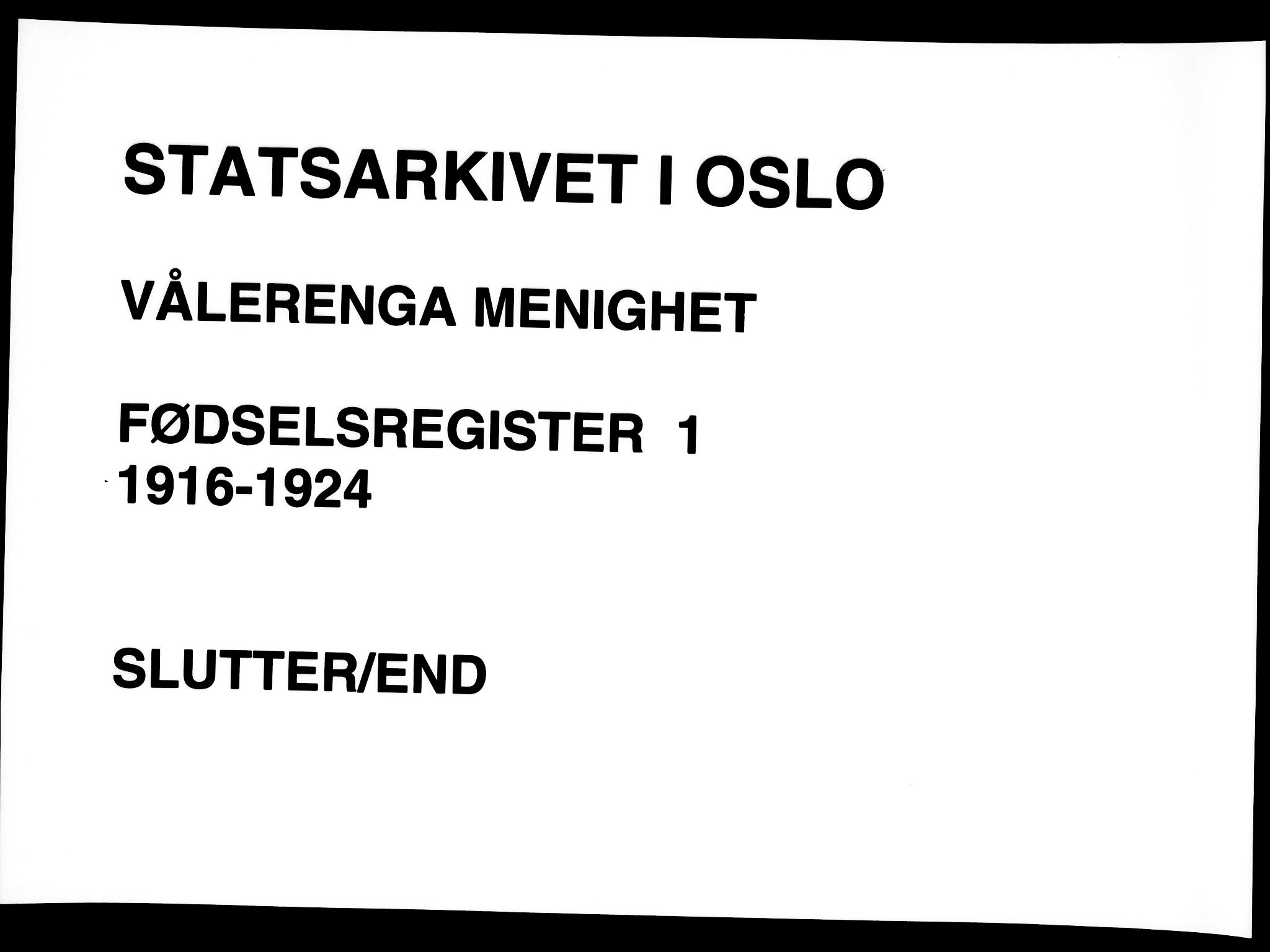 Vålerengen prestekontor Kirkebøker, SAO/A-10878/J/Ja/L0001: Fødselsregister nr. 1, 1916-1924