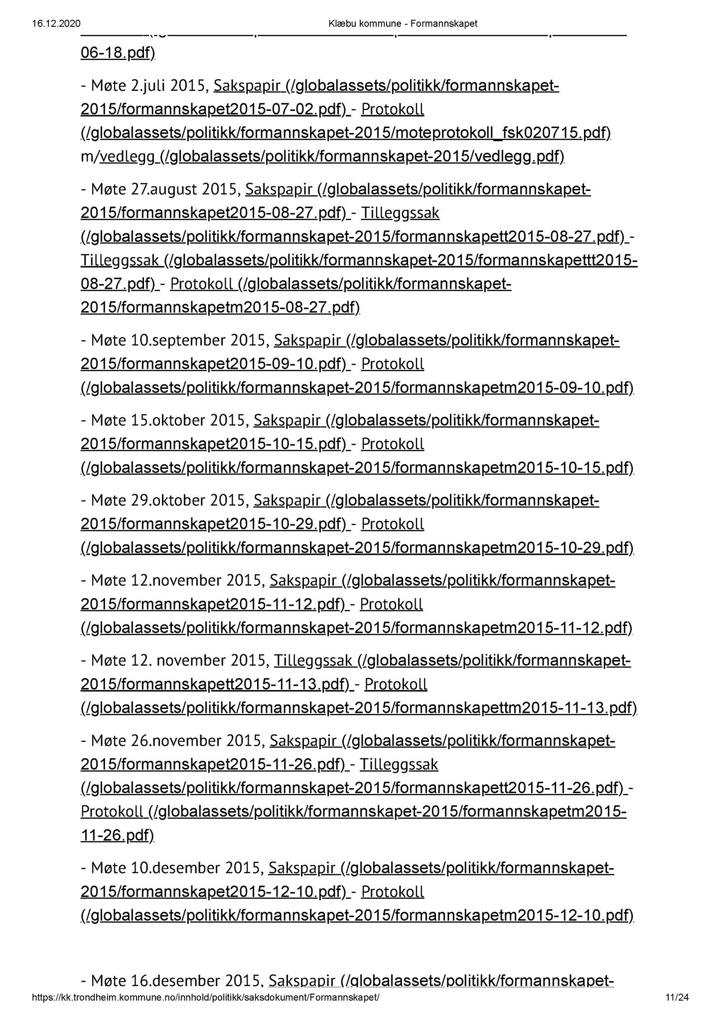 Klæbu Kommune, TRKO/KK/02-FS/L001: Formannsskapet - Dokumentoversikt, 2009-2019, s. 11