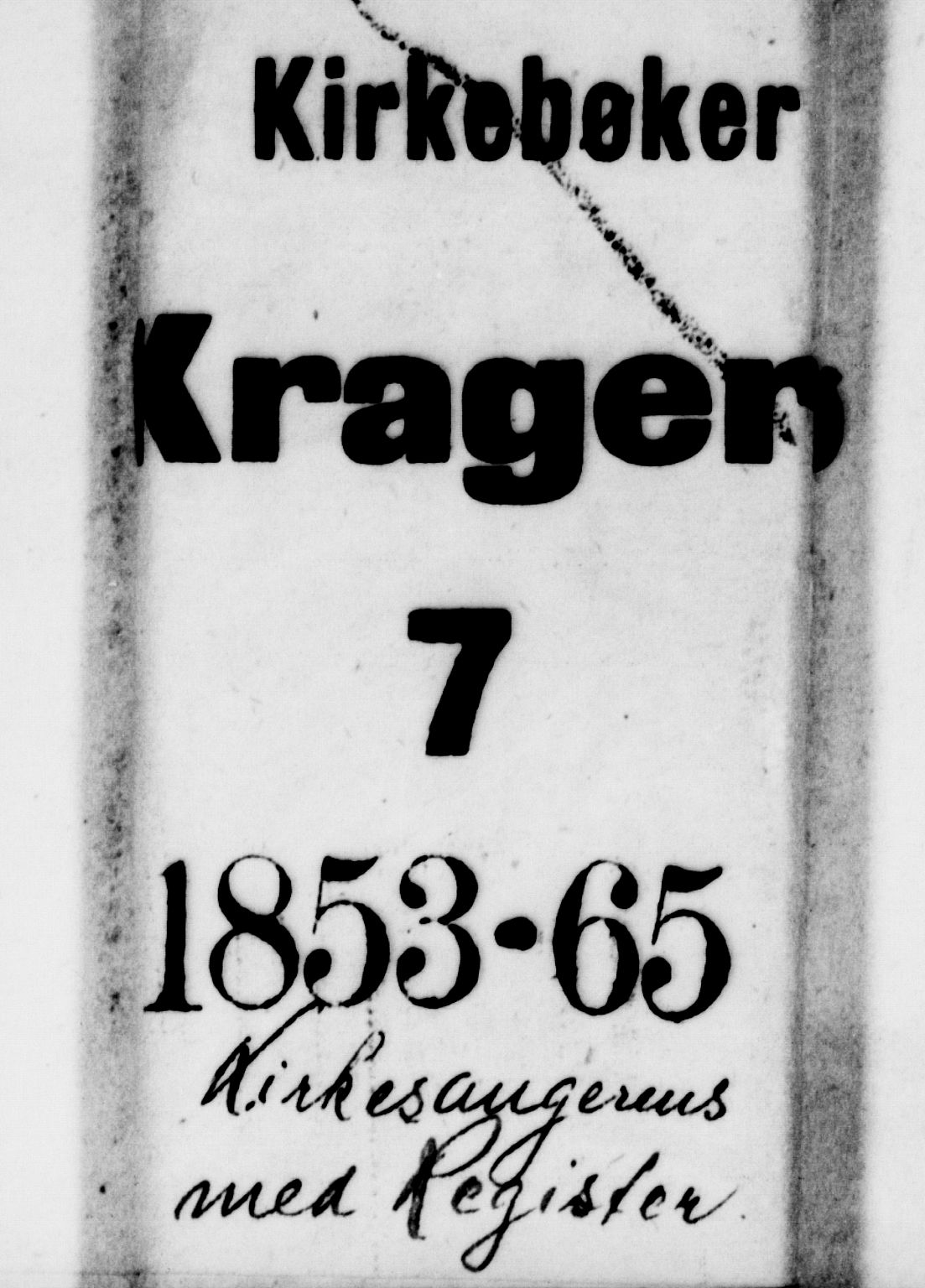 Kragerø kirkebøker, SAKO/A-278/G/Ga/L0004: Klokkerbok nr. 4, 1853-1865