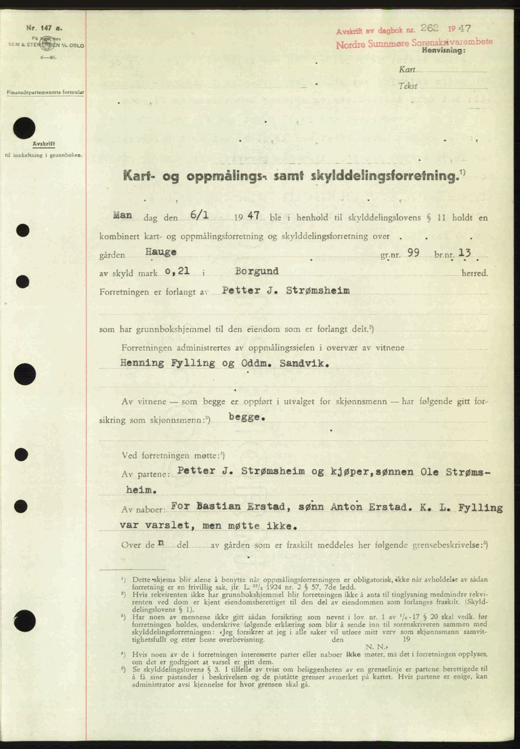 Nordre Sunnmøre sorenskriveri, AV/SAT-A-0006/1/2/2C/2Ca: Pantebok nr. A23, 1946-1947, Dagboknr: 262/1947