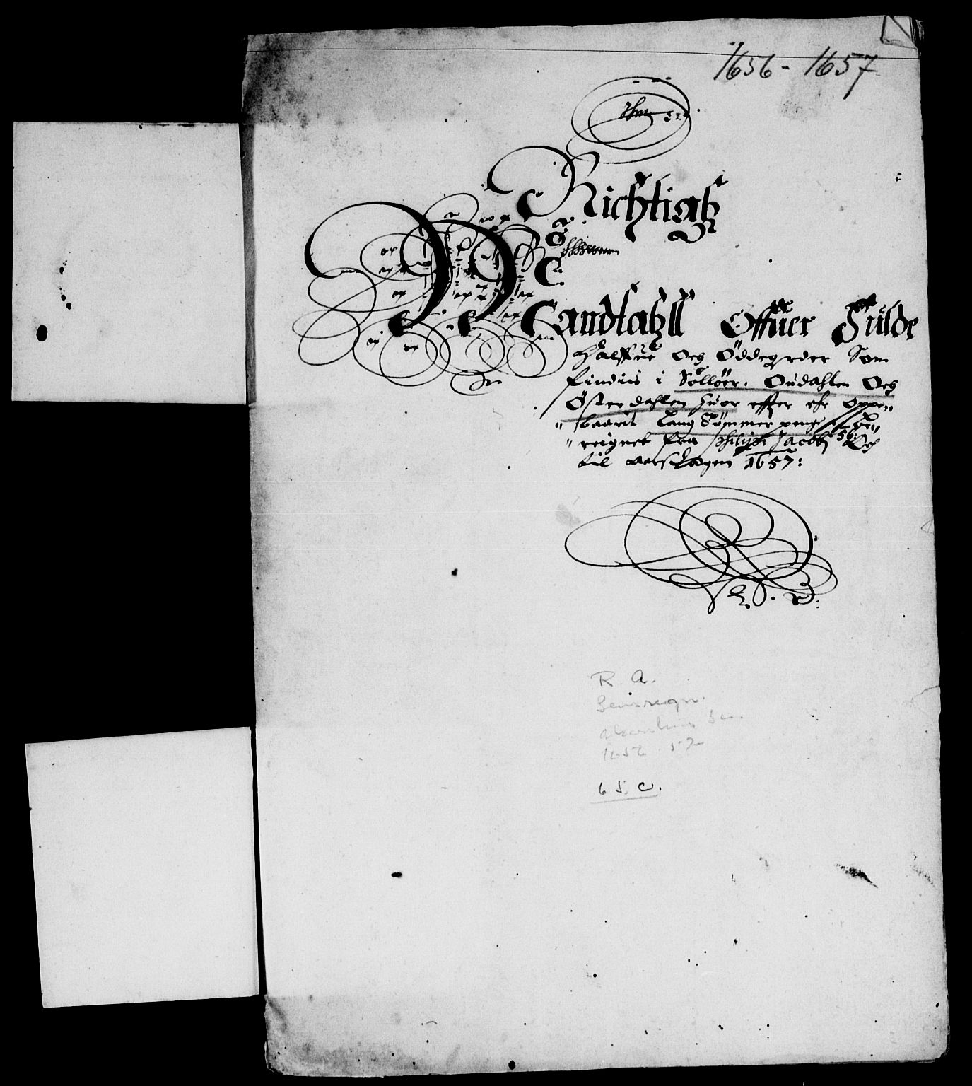 Rentekammeret inntil 1814, Reviderte regnskaper, Lensregnskaper, RA/EA-5023/R/Rb/Rba/L0238: Akershus len, 1656-1657