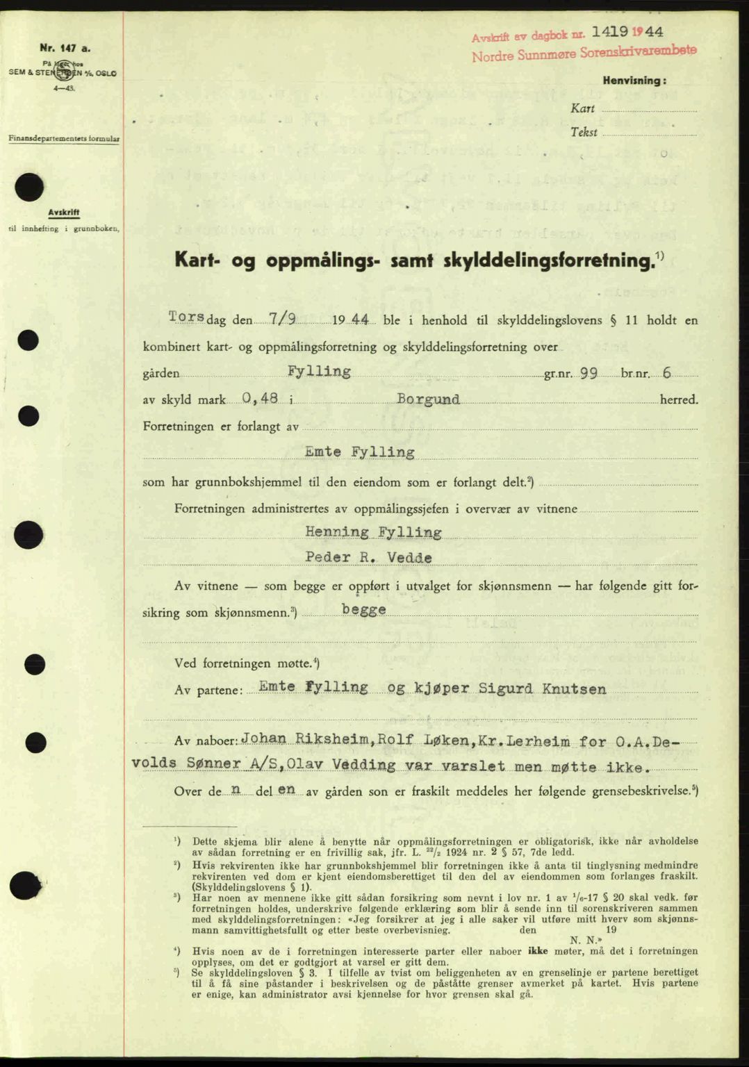 Nordre Sunnmøre sorenskriveri, SAT/A-0006/1/2/2C/2Ca: Pantebok nr. A18, 1944-1944, Dagboknr: 1419/1944