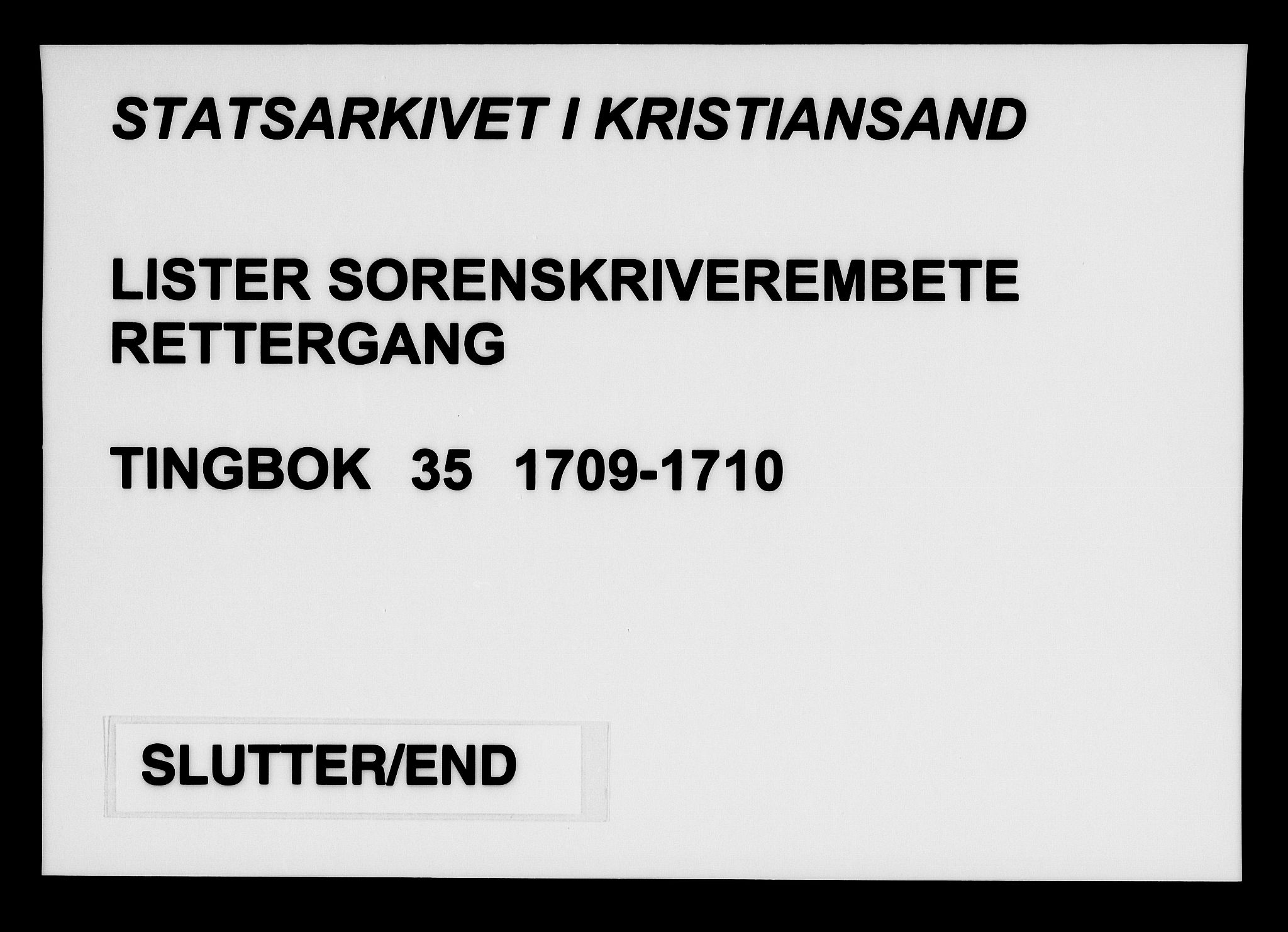 Lister sorenskriveri, AV/SAK-1221-0003/F/Fa/L0035: Tingbok nr 35, 1709-1710