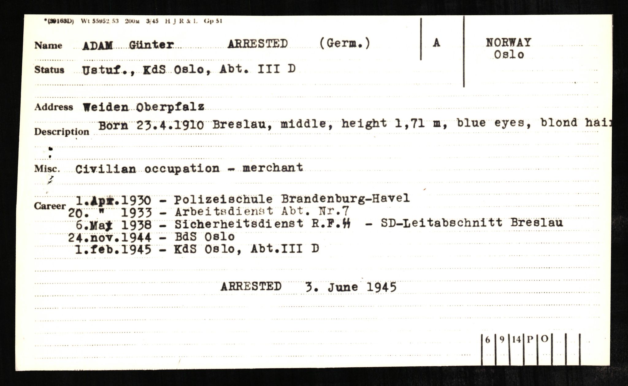 Forsvaret, Forsvarets overkommando II, AV/RA-RAFA-3915/D/Db/L0001: CI Questionaires. Tyske okkupasjonsstyrker i Norge. Tyskere., 1945-1946, s. 65