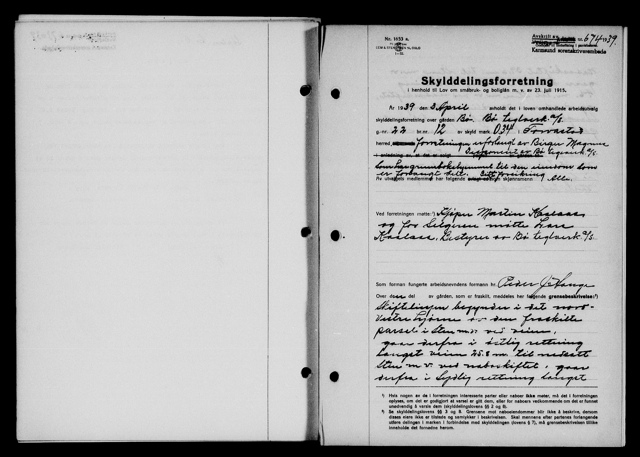 Karmsund sorenskriveri, SAST/A-100311/01/II/IIB/L0071: Pantebok nr. 52A, 1939-1939, Dagboknr: 674/1939