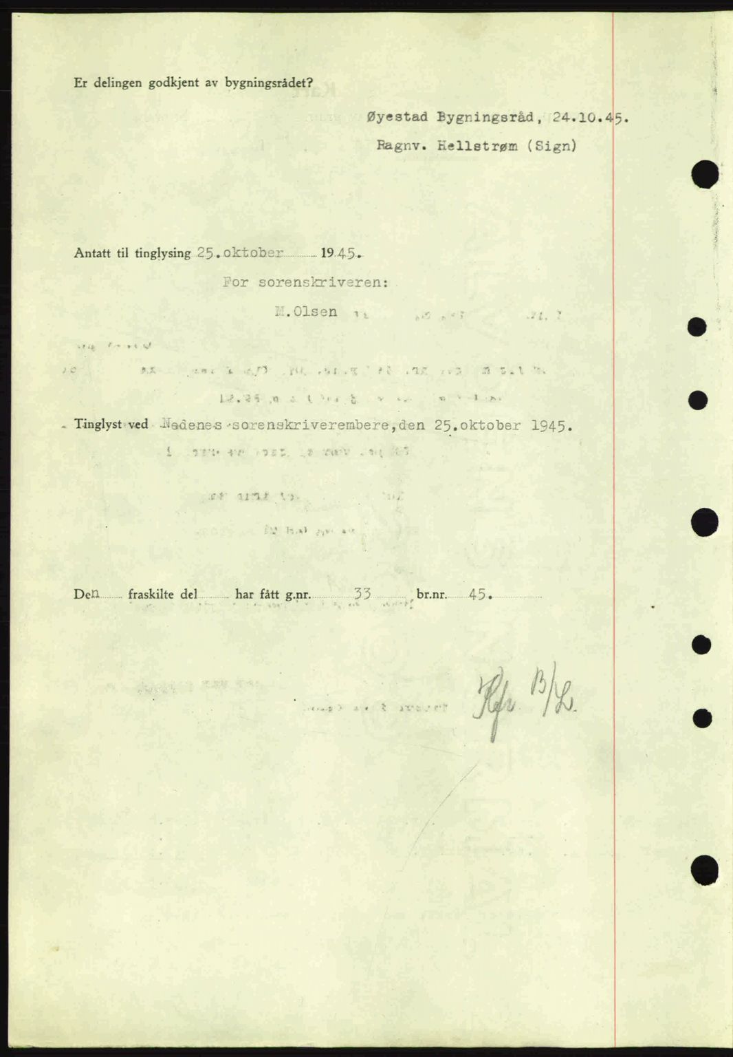 Nedenes sorenskriveri, AV/SAK-1221-0006/G/Gb/Gba/L0053: Pantebok nr. A6b, 1945-1945, Dagboknr: 734/1945