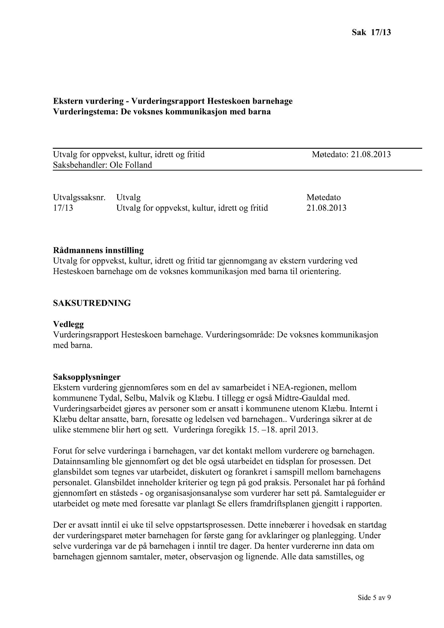 Klæbu Kommune, TRKO/KK/04-UO/L004: Utvalg for oppvekst - Møtedokumenter, 2013, s. 137