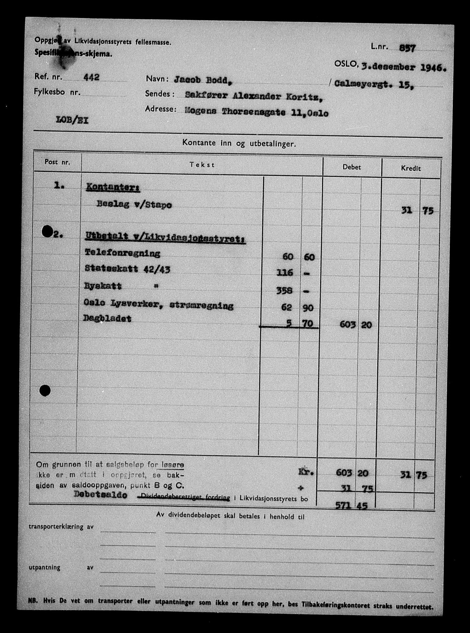 Justisdepartementet, Tilbakeføringskontoret for inndratte formuer, AV/RA-S-1564/H/Hc/Hcc/L0926: --, 1945-1947, s. 429