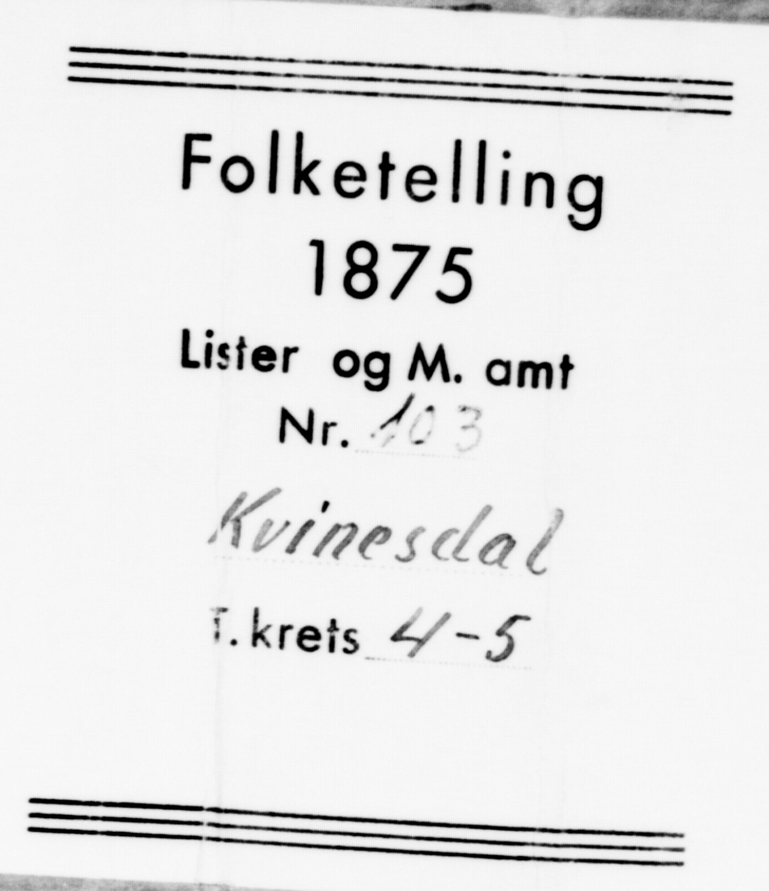 SAK, Folketelling 1875 for 1037P Kvinesdal prestegjeld, 1875, s. 547