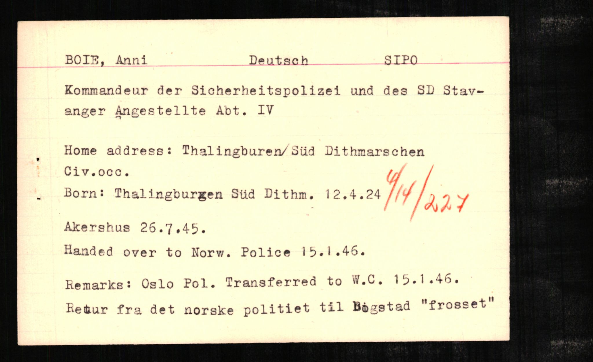 Forsvaret, Forsvarets overkommando II, RA/RAFA-3915/D/Db/L0003: CI Questionaires. Tyske okkupasjonsstyrker i Norge. Tyskere., 1945-1946, s. 532