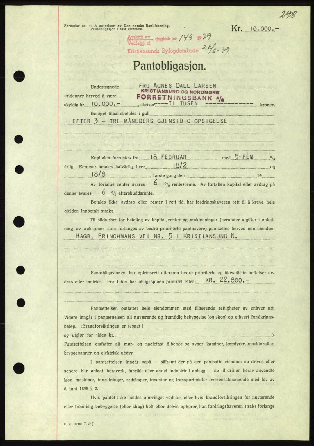 Kristiansund byfogd, AV/SAT-A-4587/A/27: Pantebok nr. 31, 1938-1939, Dagboknr: 149/1939