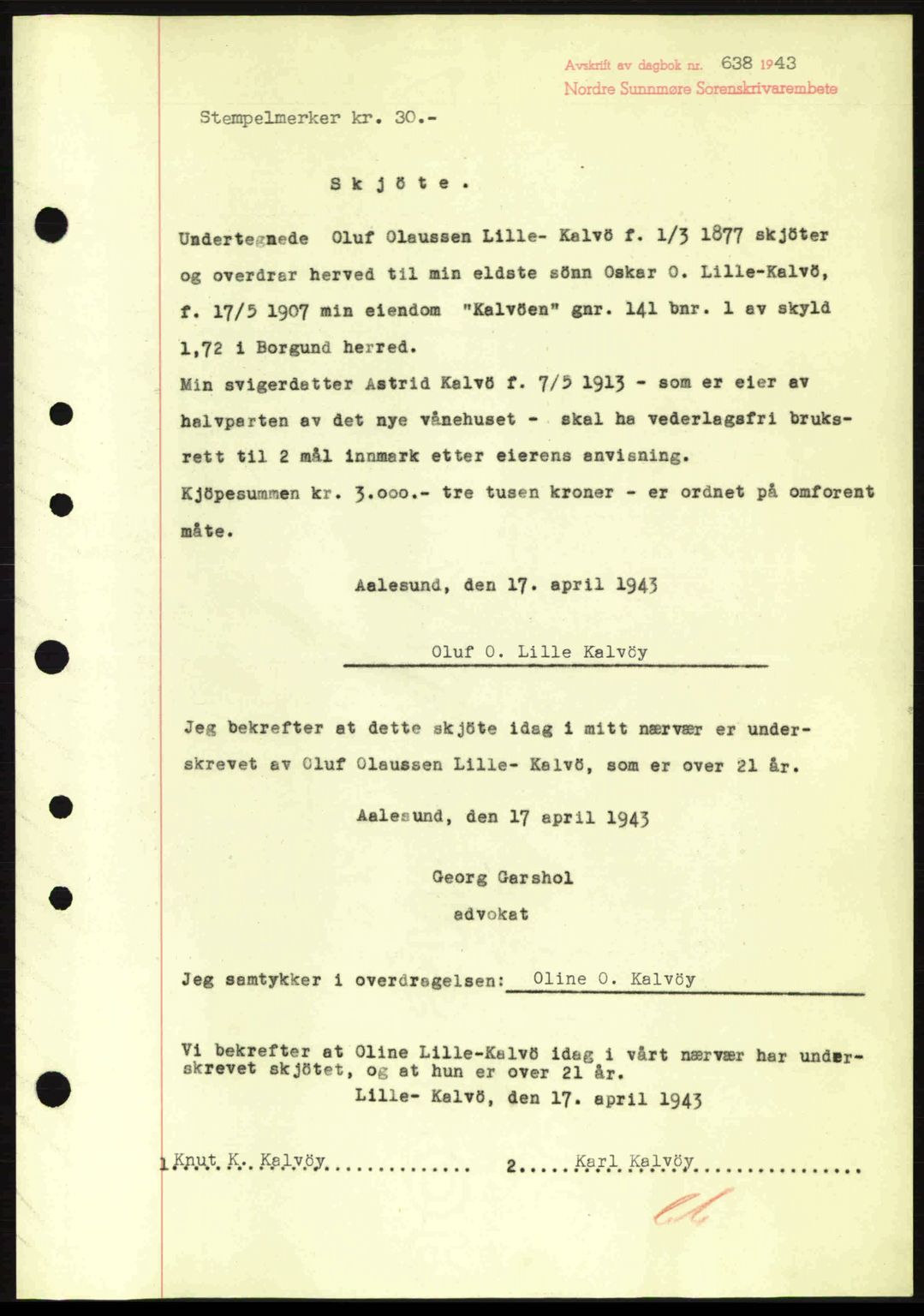 Nordre Sunnmøre sorenskriveri, AV/SAT-A-0006/1/2/2C/2Ca: Pantebok nr. A15, 1942-1943, Dagboknr: 638/1943