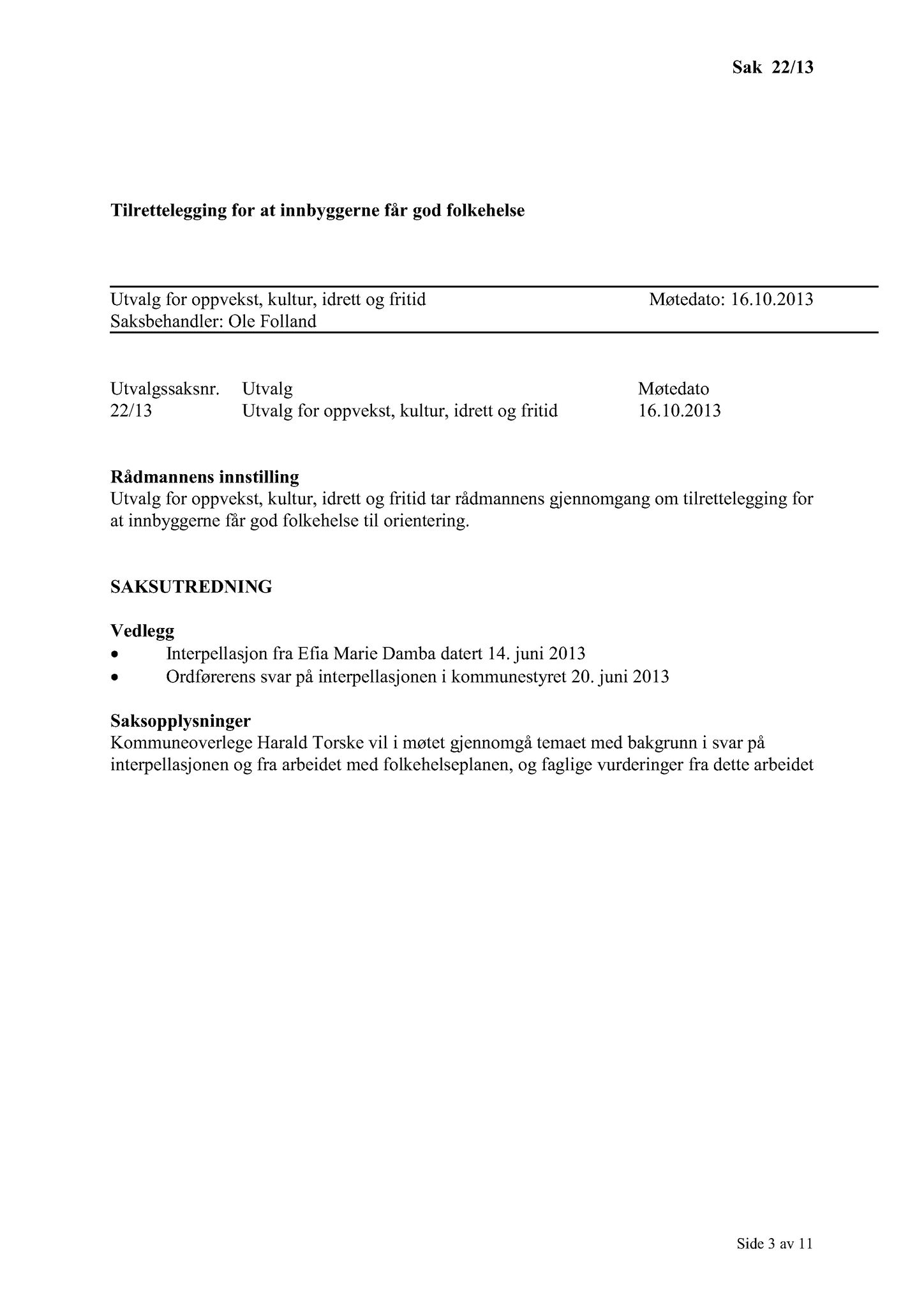 Klæbu Kommune, TRKO/KK/04-UO/L004: Utvalg for oppvekst - Møtedokumenter, 2013, s. 199