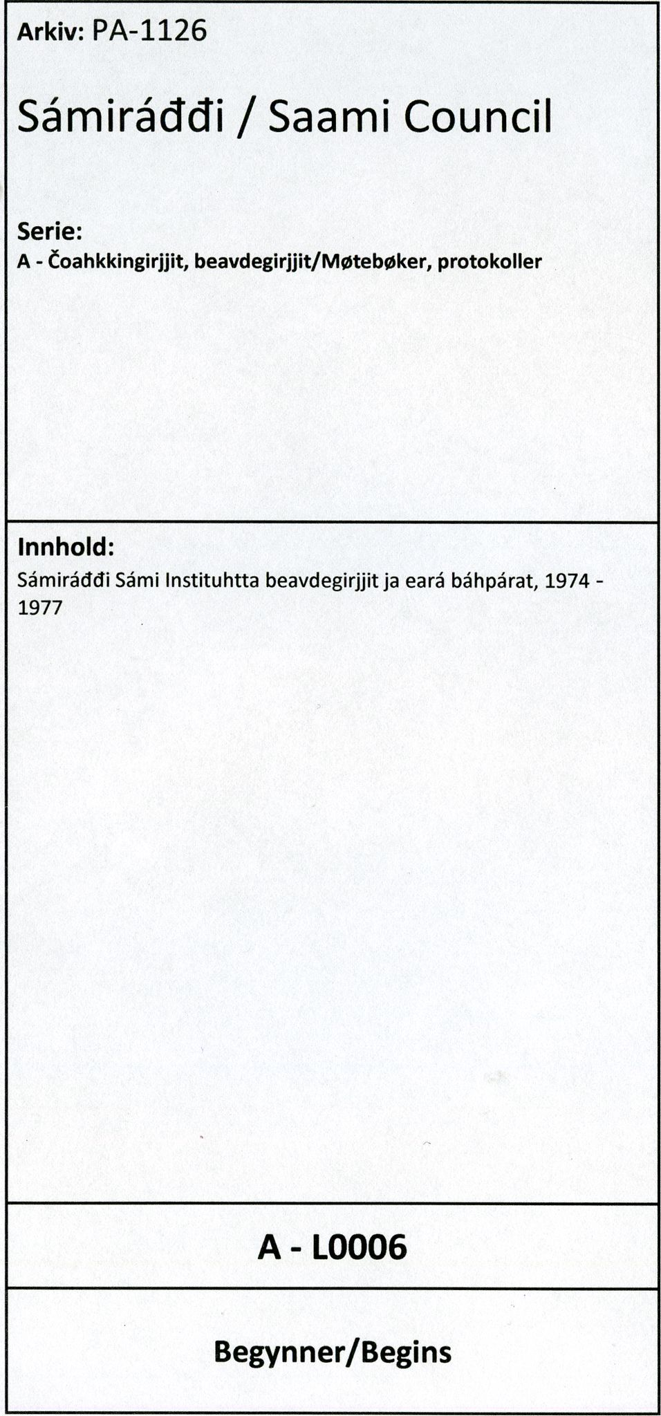 Sámiráđđi / Saami Council, SAMI/PA-1126/A/L0006: Sámiráđđi Sámi Instituhtta beavdegirjjit ja eará báhpárat, 1974-1977