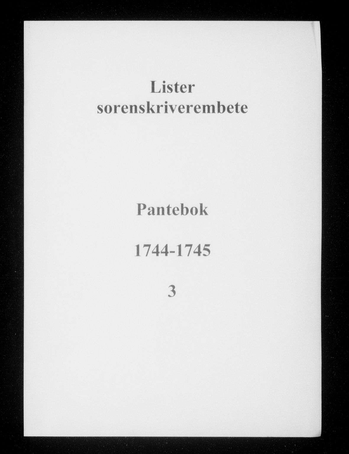 Lister sorenskriveri, SAK/1221-0003/G/Gb/L0005: Pantebok nr. 3, 1744-1745