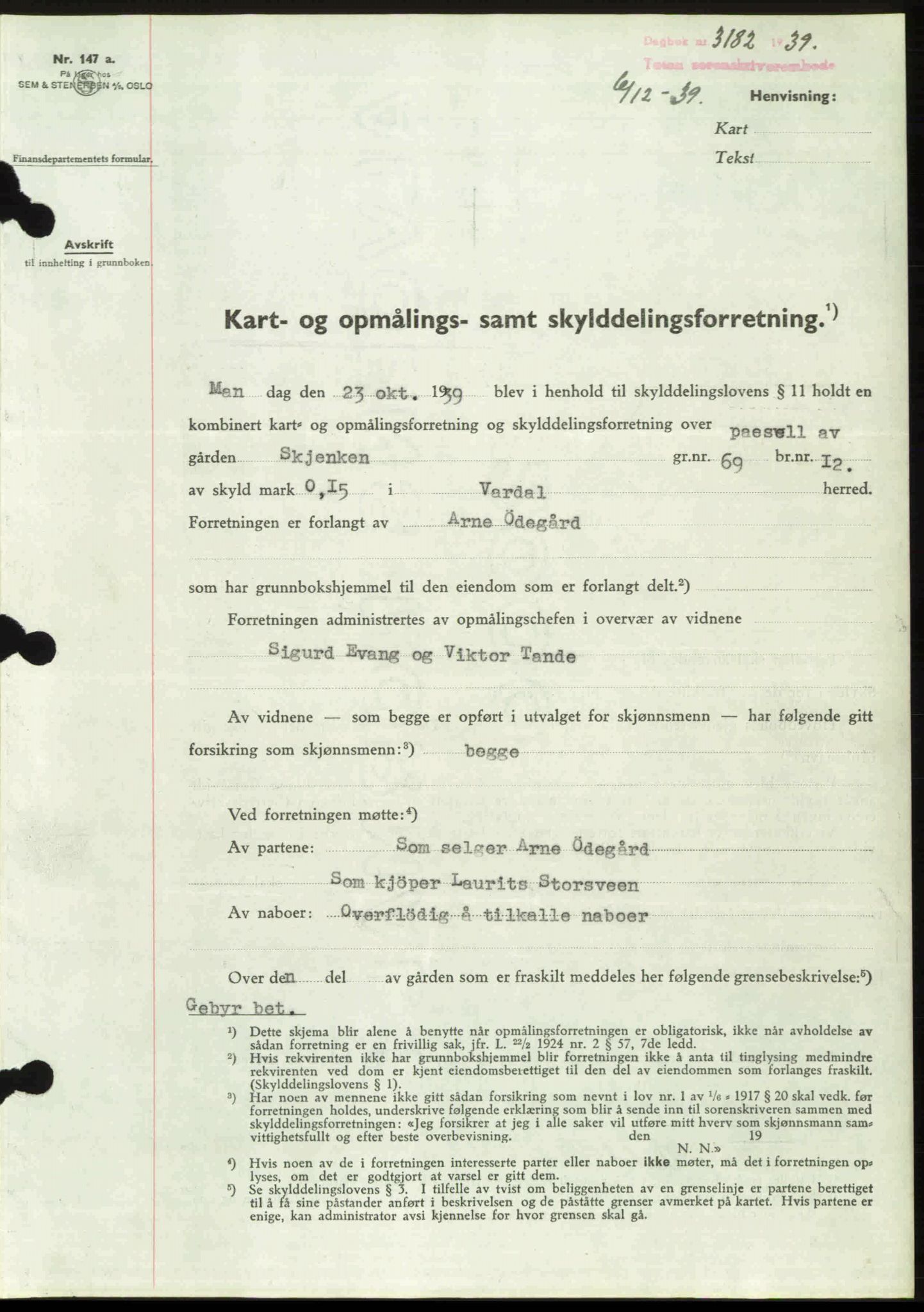 Toten tingrett, SAH/TING-006/H/Hb/Hbc/L0007: Pantebok nr. Hbc-07, 1939-1940, Dagboknr: 3182/1939