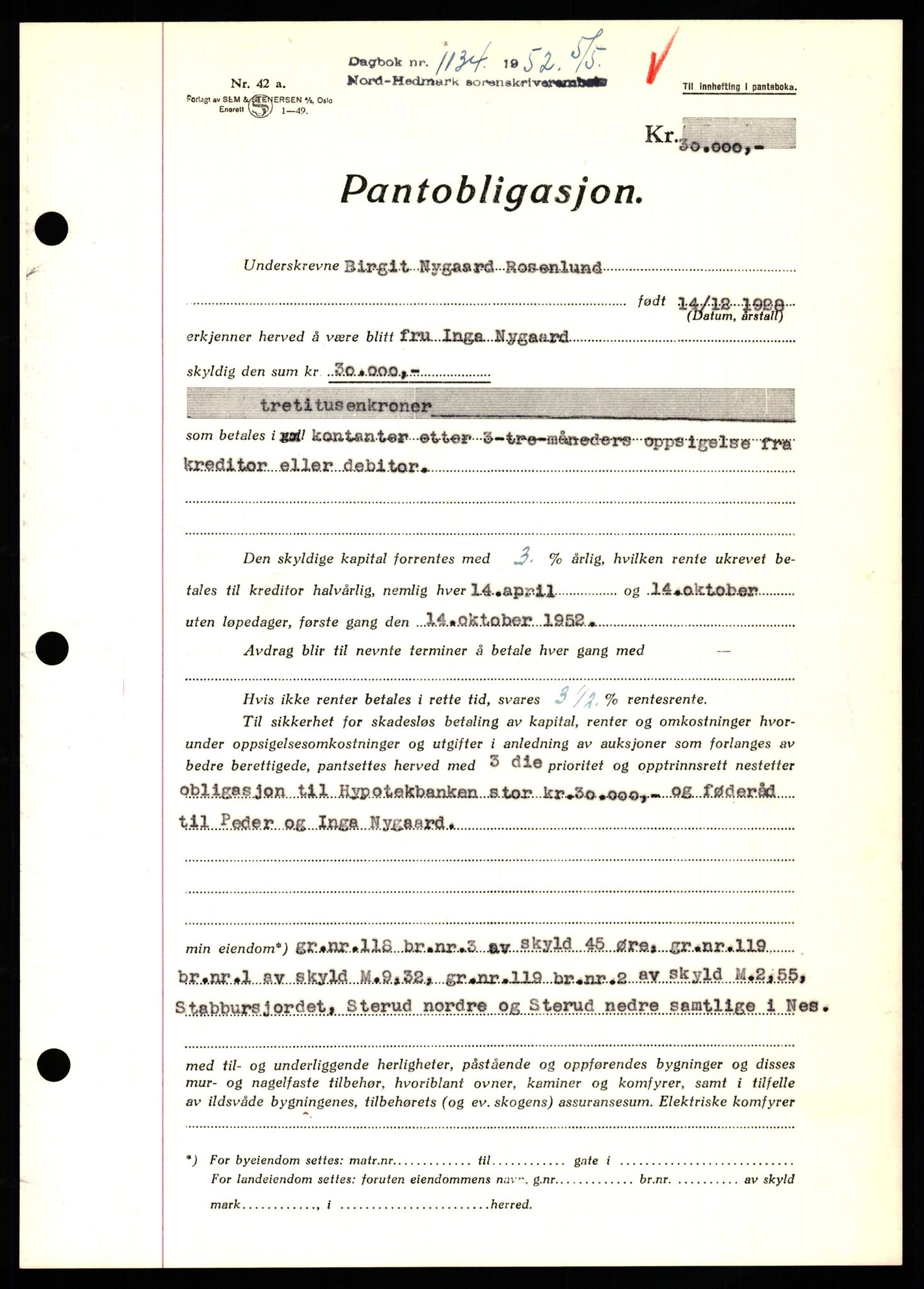 Nord-Hedmark sorenskriveri, SAH/TING-012/H/Hb/Hbf/L0025: Pantebok nr. B25, 1952-1952, Dagboknr: 1134/1952