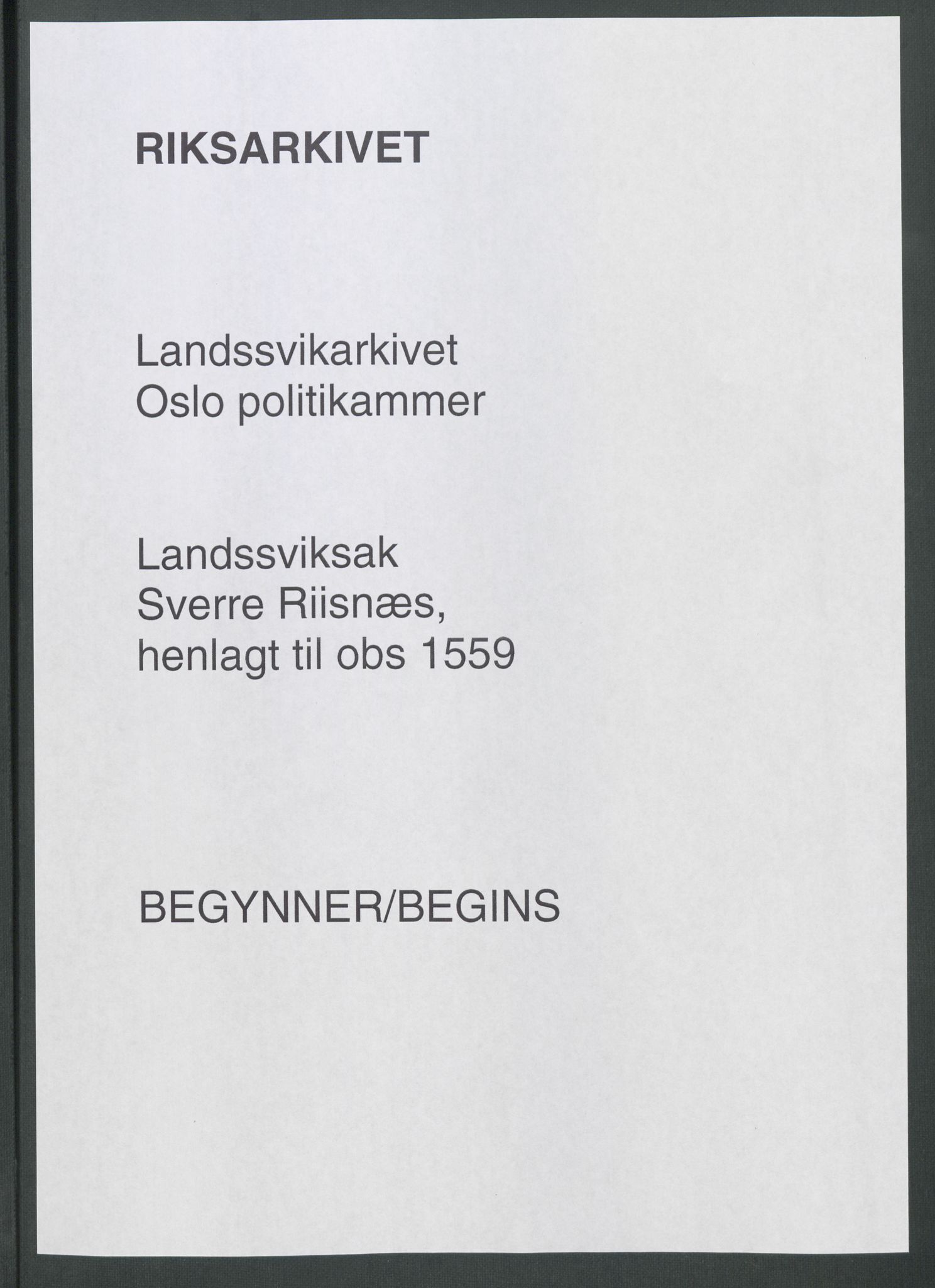 Landssvikarkivet, Oslo politikammer, RA/S-3138-01/D/Di/L0001: Anr. 1559, 1945-1947, s. 1
