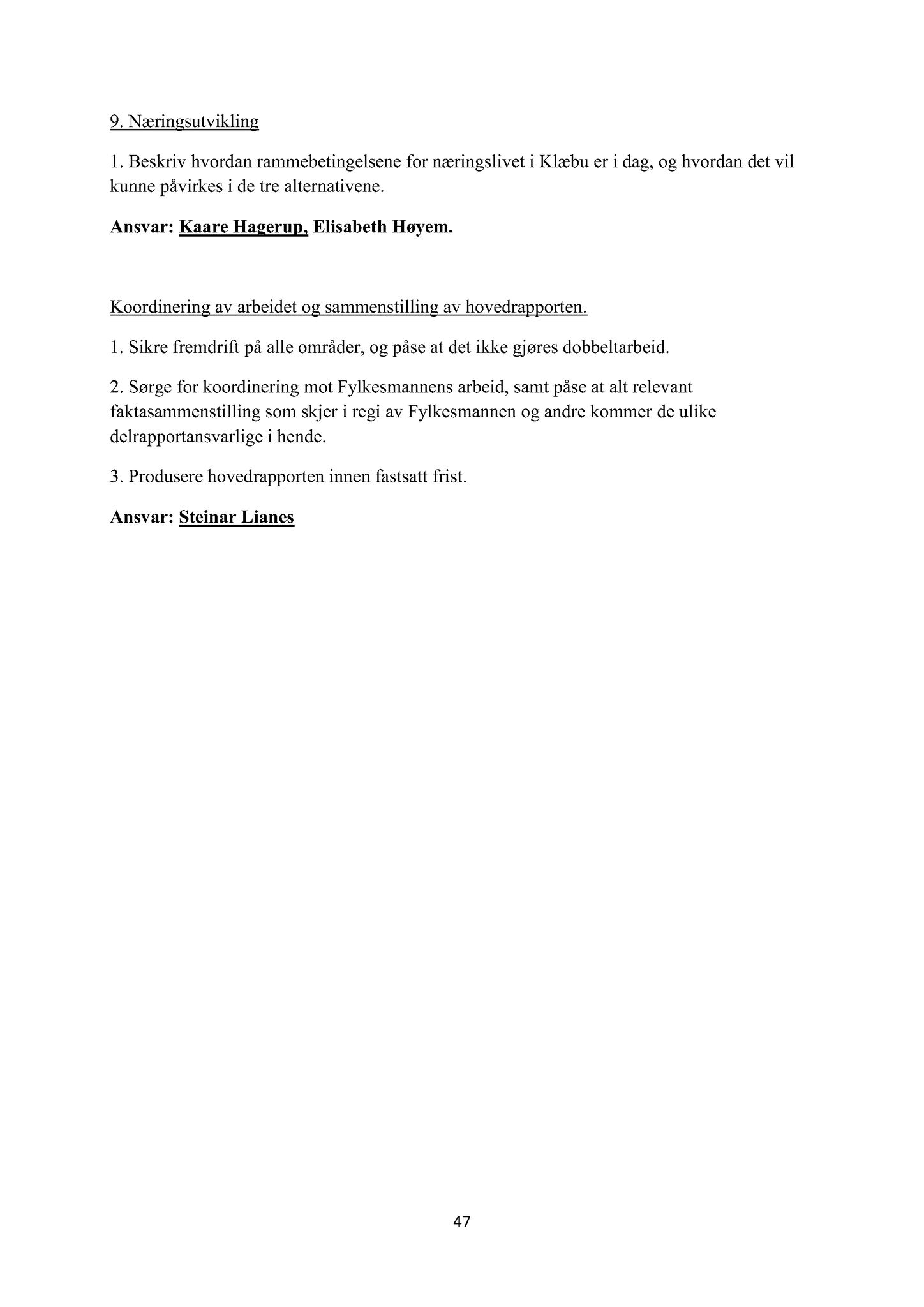 Klæbu Kommune, TRKO/KK/02-FS/L007: Formannsskapet - Møtedokumenter, 2014, s. 4514