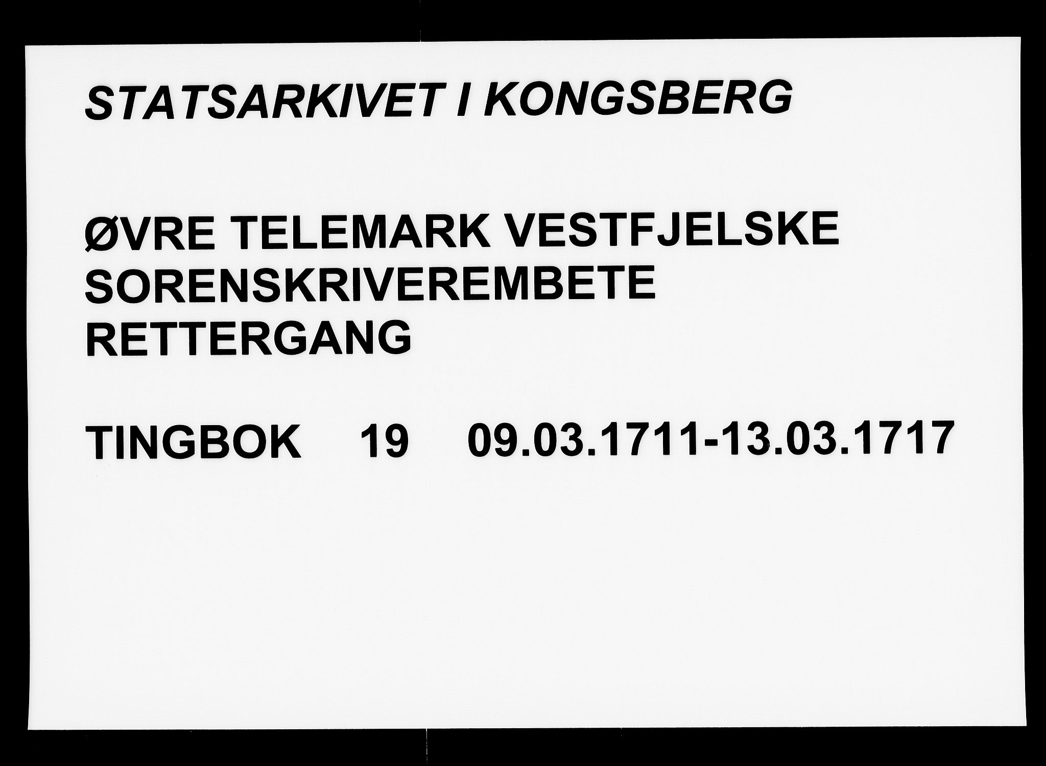 Vest-Telemark sorenskriveri, AV/SAKO-A-134/F/Fa/L0019: Tingbok, 1711-1717