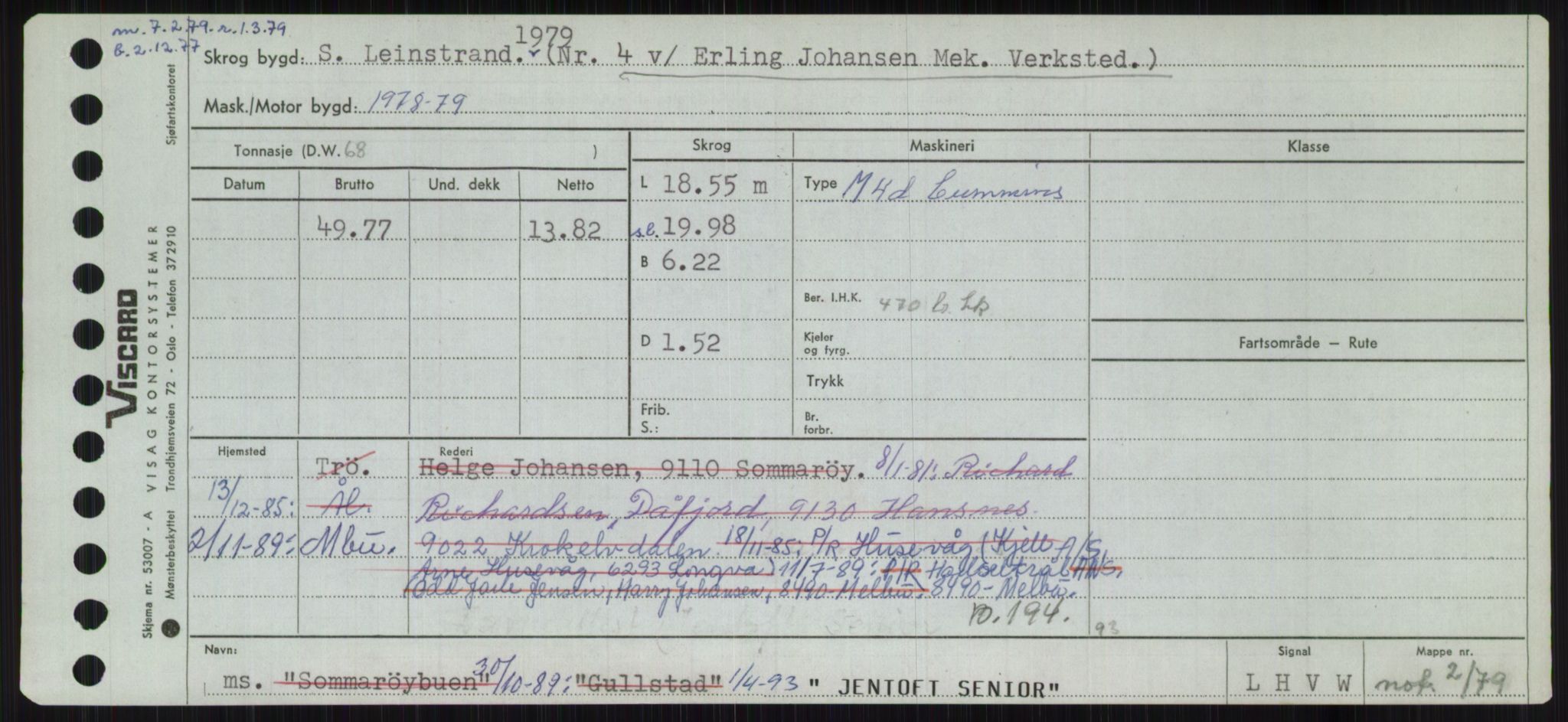 Sjøfartsdirektoratet med forløpere, Skipsmålingen, AV/RA-S-1627/H/Ha/L0003/0001: Fartøy, Hilm-Mar / Fartøy, Hilm-Kol, s. 473