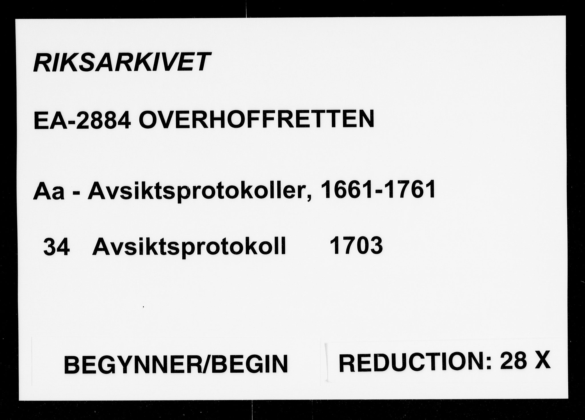 Overhoffretten 1667-1797, AV/RA-EA-2884/Aa/L0034: Avsiktsprotokoll, 1703