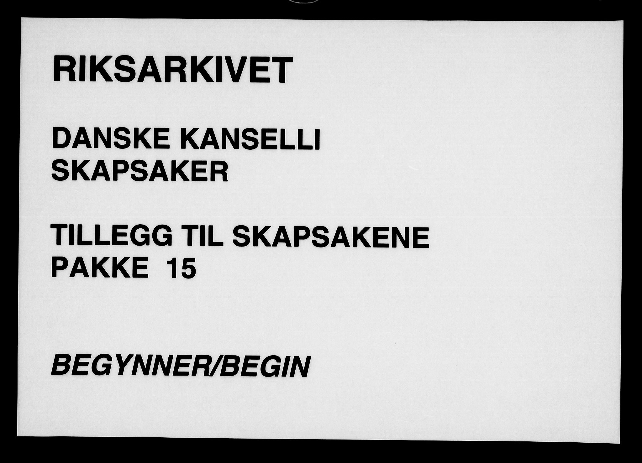 Danske Kanselli, Skapsaker, RA/EA-4061/G/L0015: Tillegg til skapsakene, 1707-1708, s. 1