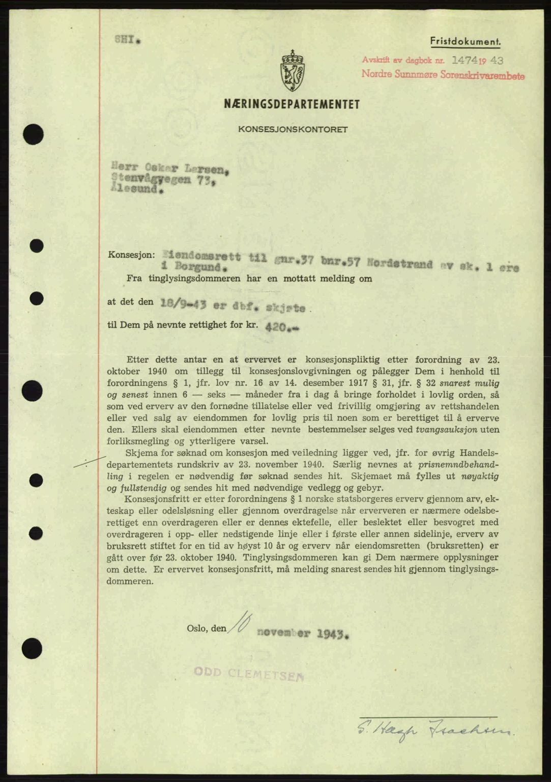 Nordre Sunnmøre sorenskriveri, AV/SAT-A-0006/1/2/2C/2Ca: Pantebok nr. B6-14 a, 1942-1945, Dagboknr: 1474/1943
