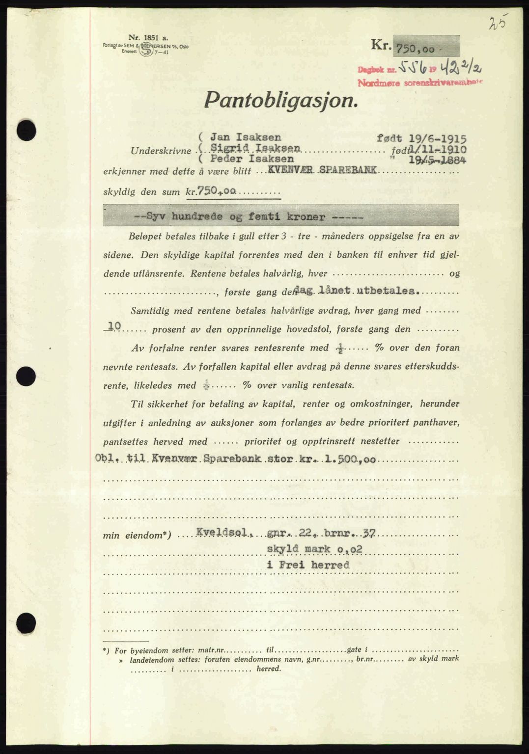 Nordmøre sorenskriveri, AV/SAT-A-4132/1/2/2Ca: Pantebok nr. B89, 1942-1942, Dagboknr: 556/1942