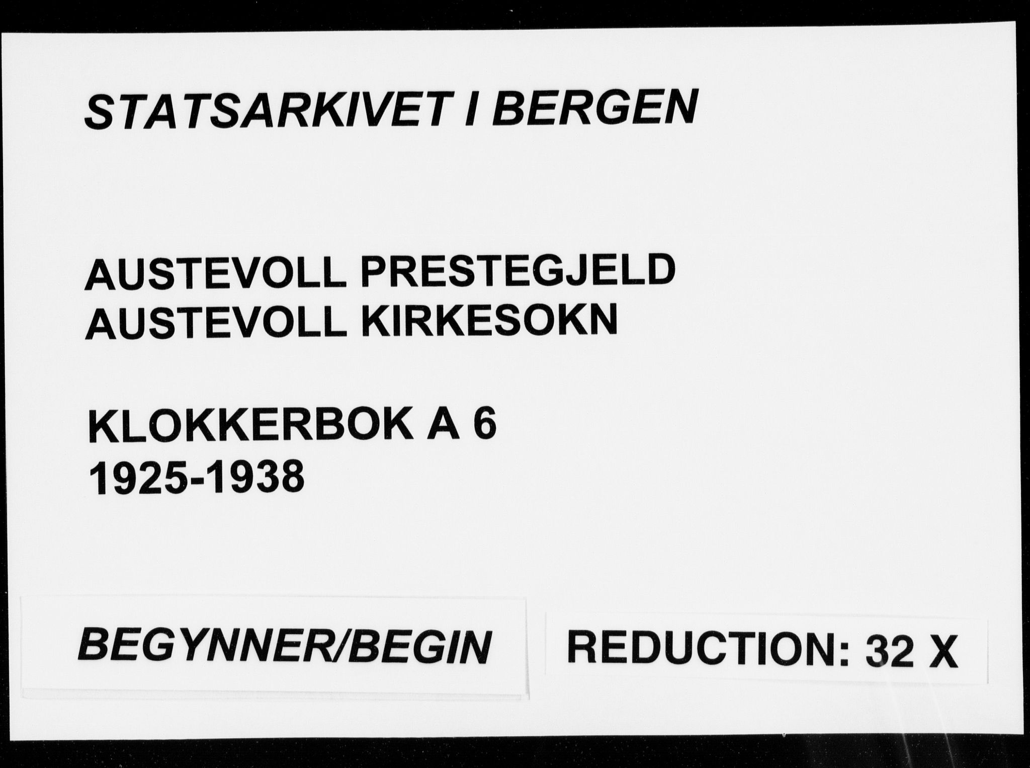 Austevoll sokneprestembete, AV/SAB-A-74201/H/Ha/Hab/Haba/L0006: Klokkerbok nr. A  6, 1925-1938